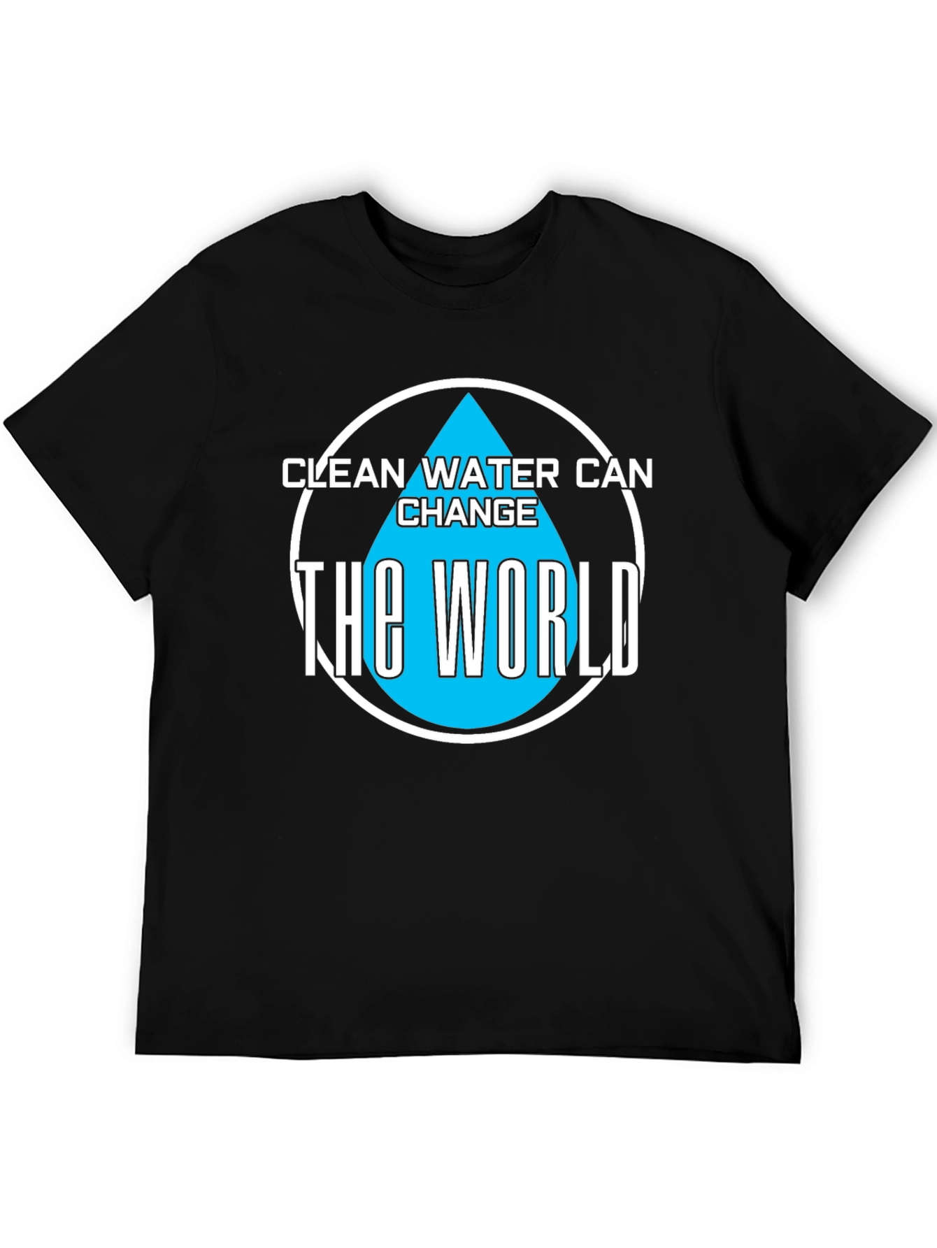 Black Clean Water Can Change the World T-Shirt view 5