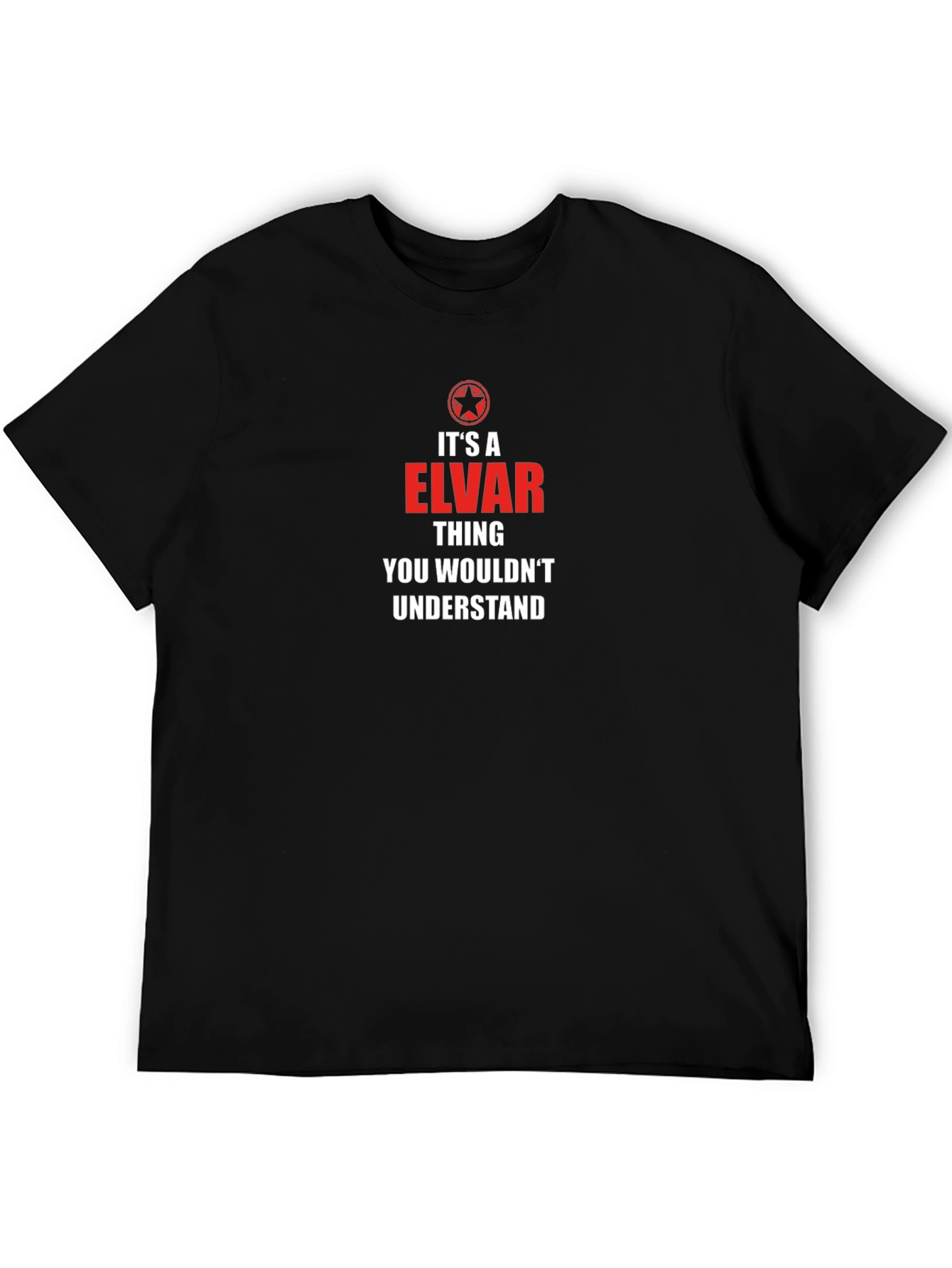 Black It's a Elvar Thing T-Shirt view 5