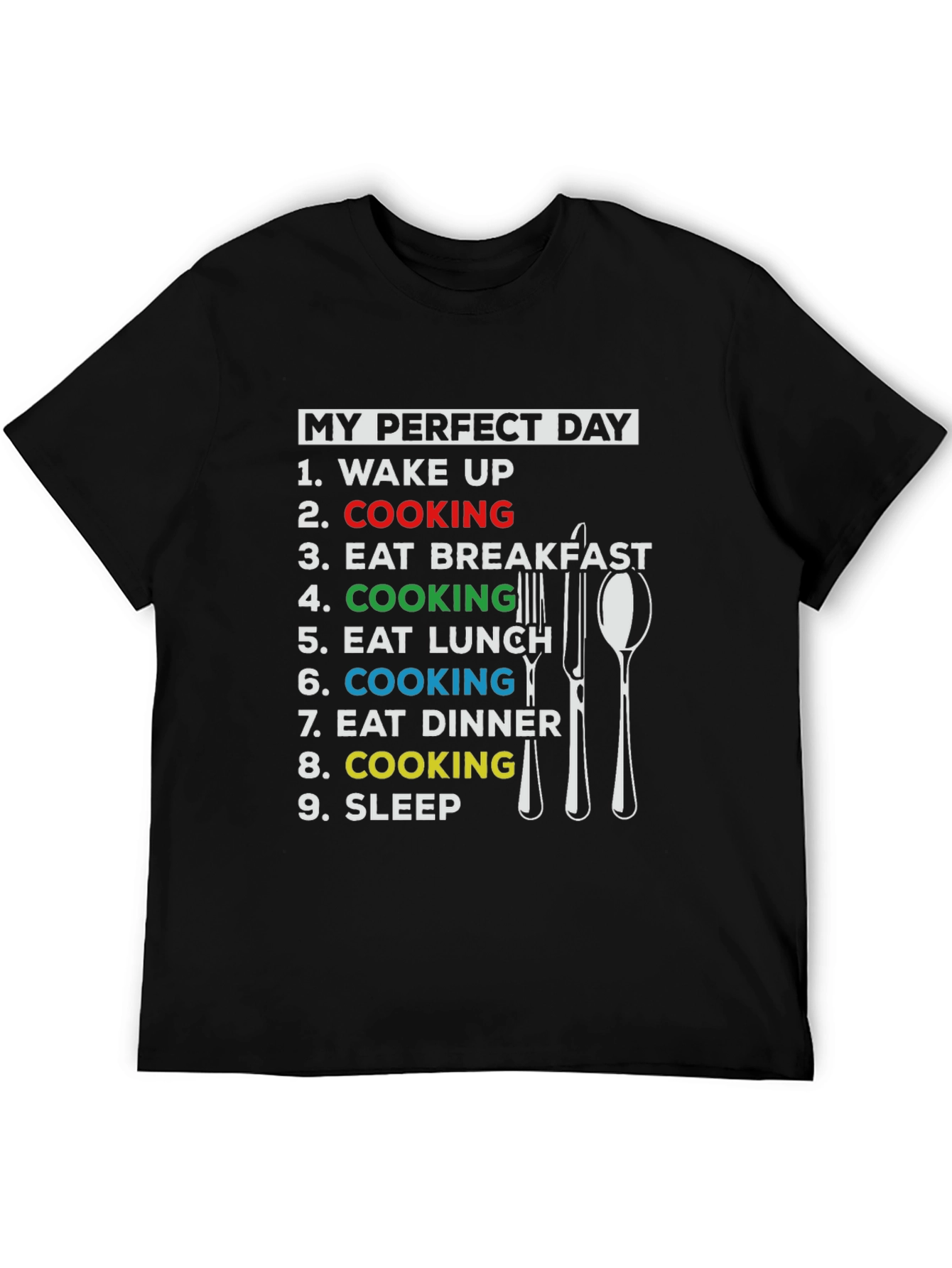 Black My Perfect Day Cooking T-Shirt - Chef Gift view 5