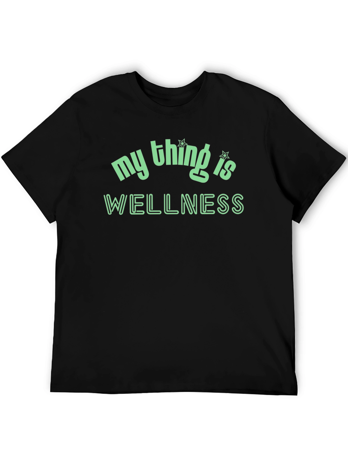 Black My Thing Is Wellness T-Shirt view 5