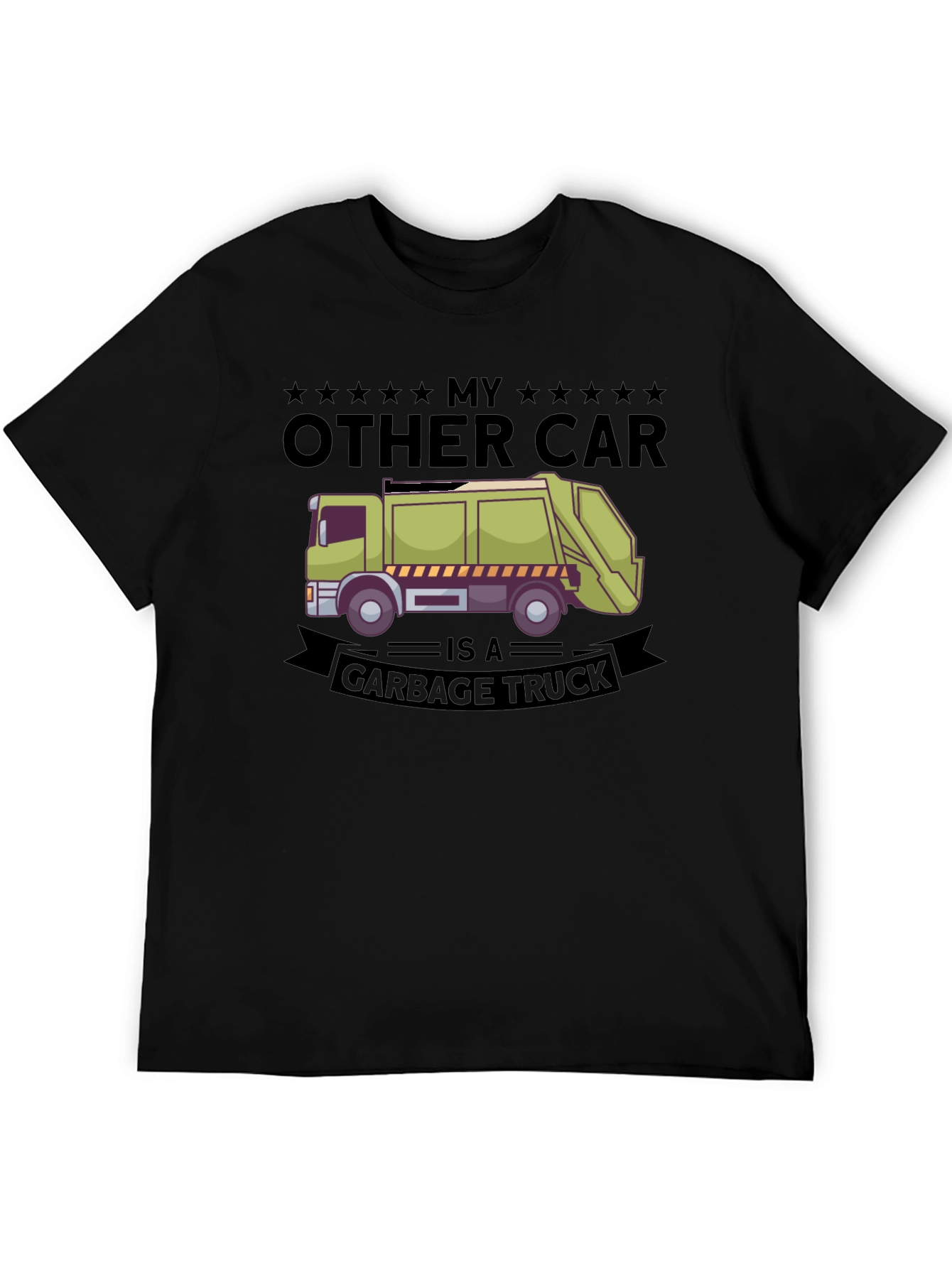 Black My Other Car Is A Garbage Truck T-Shirt view 5