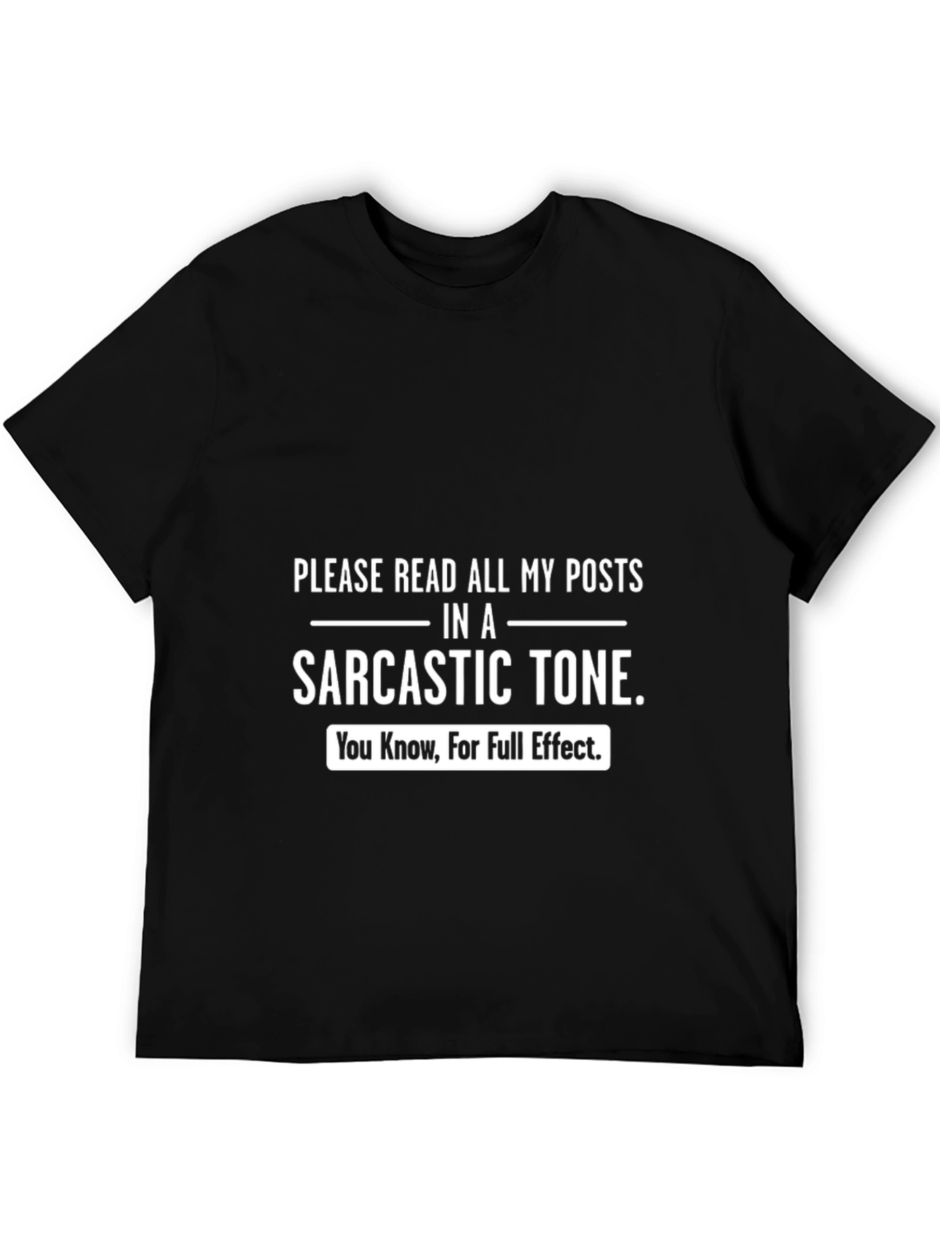 Black Sarcastic Tone T-Shirt - Funny Humor Tee view 5