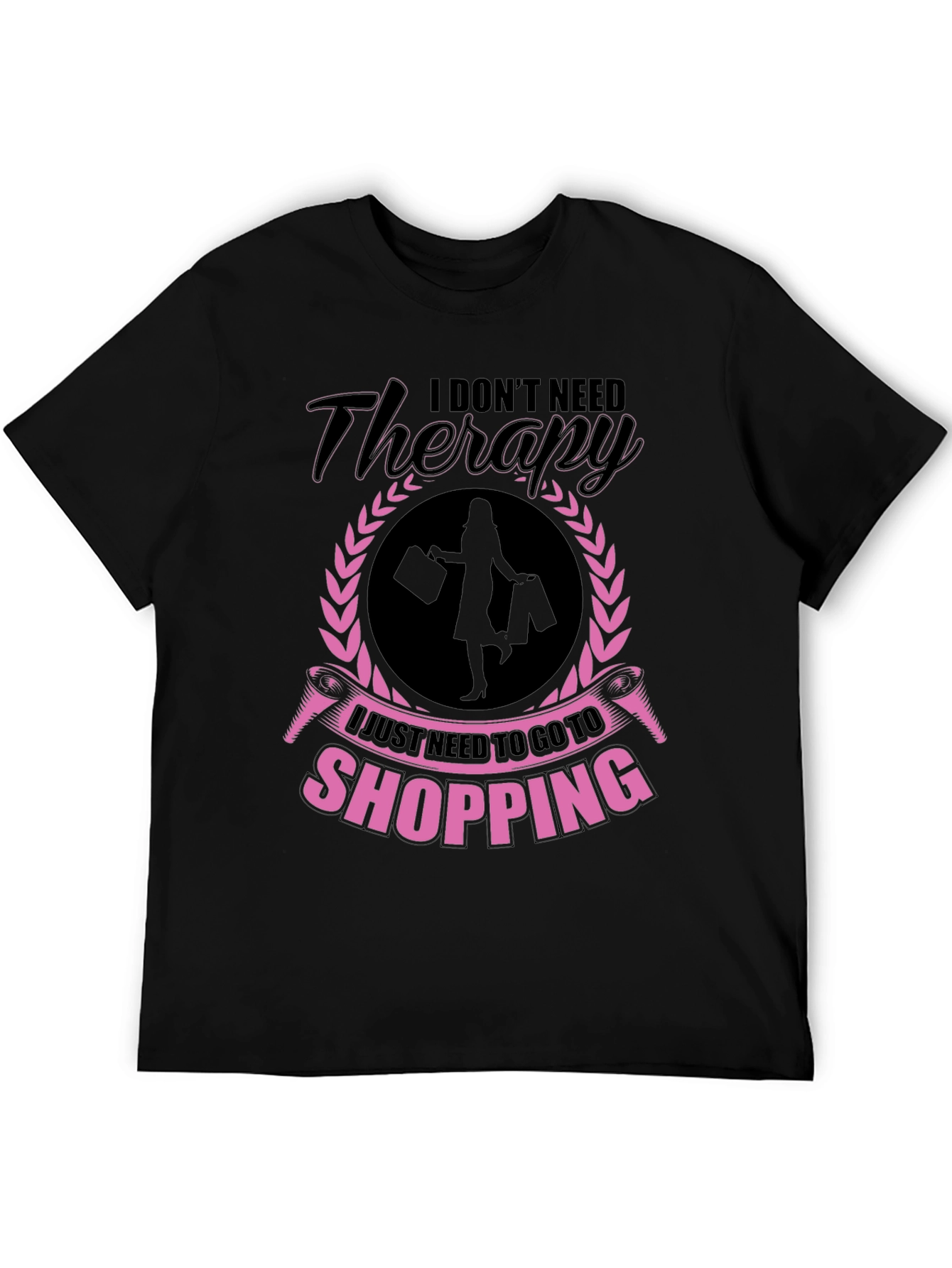 Black Retail Therapy Tee - I Don't Need Therapy, Shopping! view 5