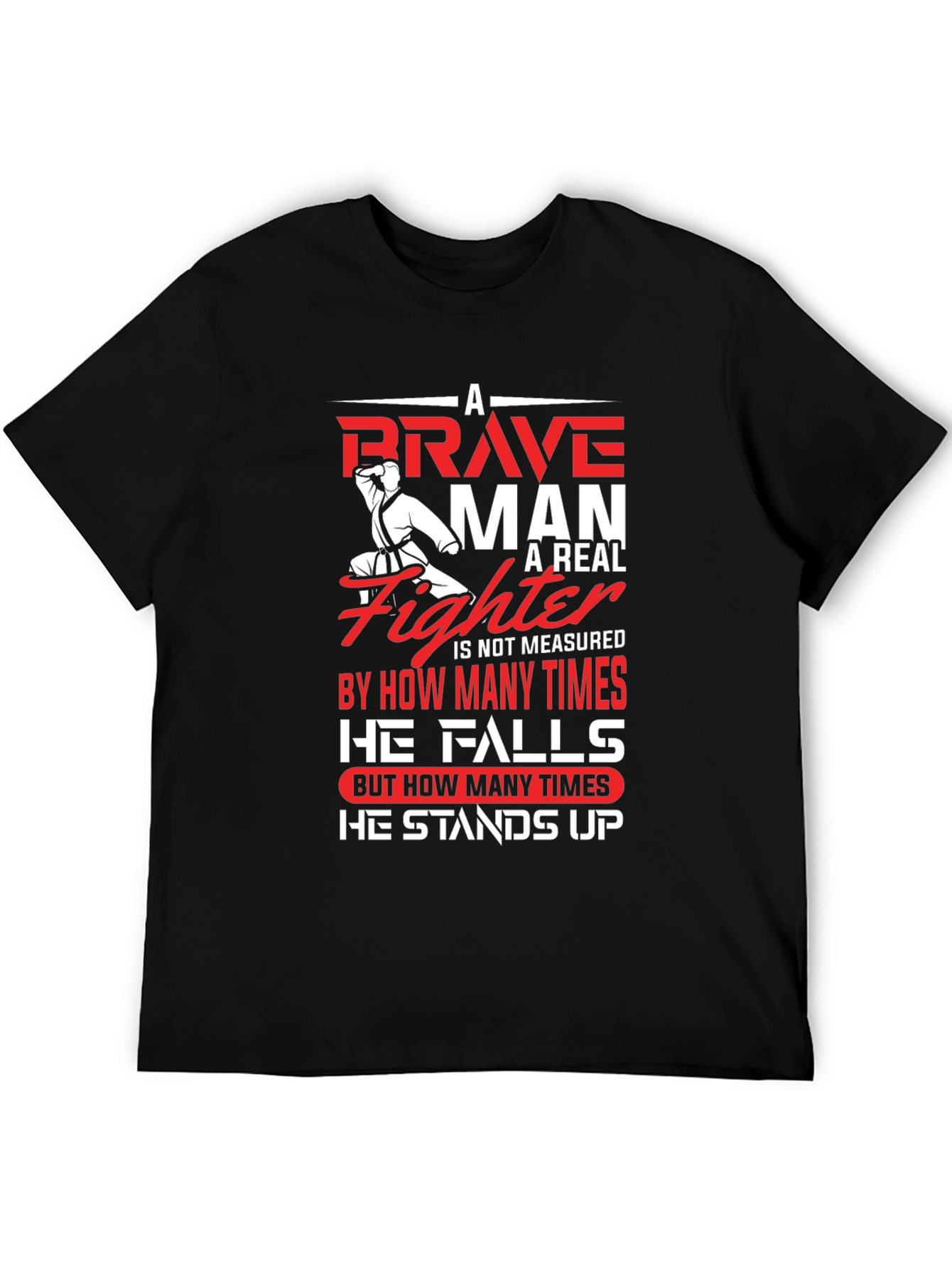 Brave Fighter Graphic T-Shirt - Motivational Karate Design - 5