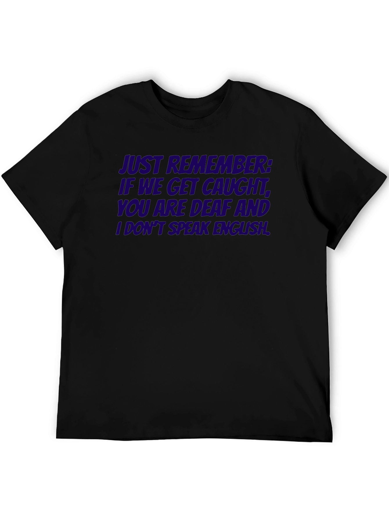 Black Funny Graphic Tee: Deaf & I Don't Speak English T-Shirt view 5