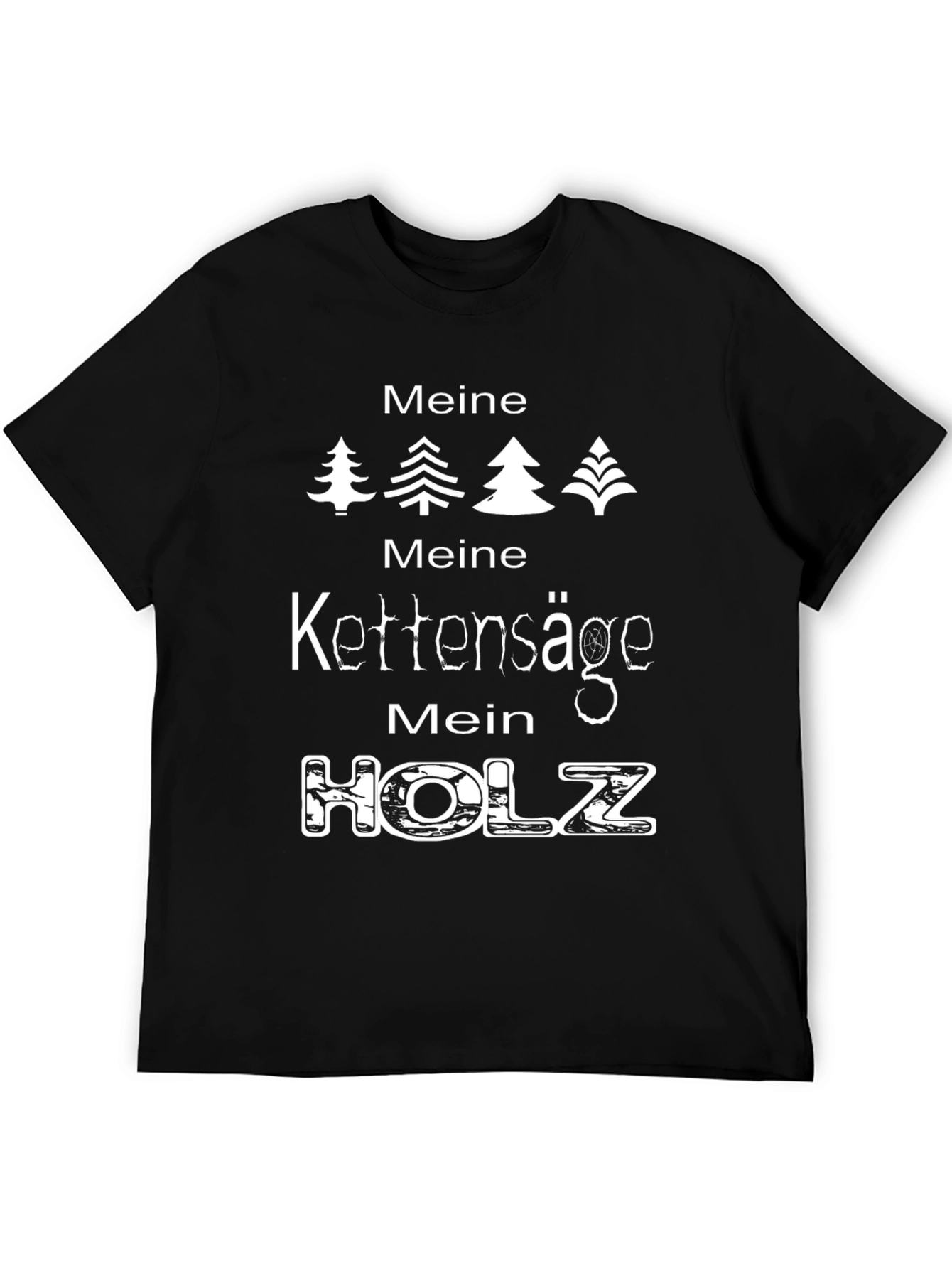 Black Meine Kettensäge Mein Holz T-Shirt view 5