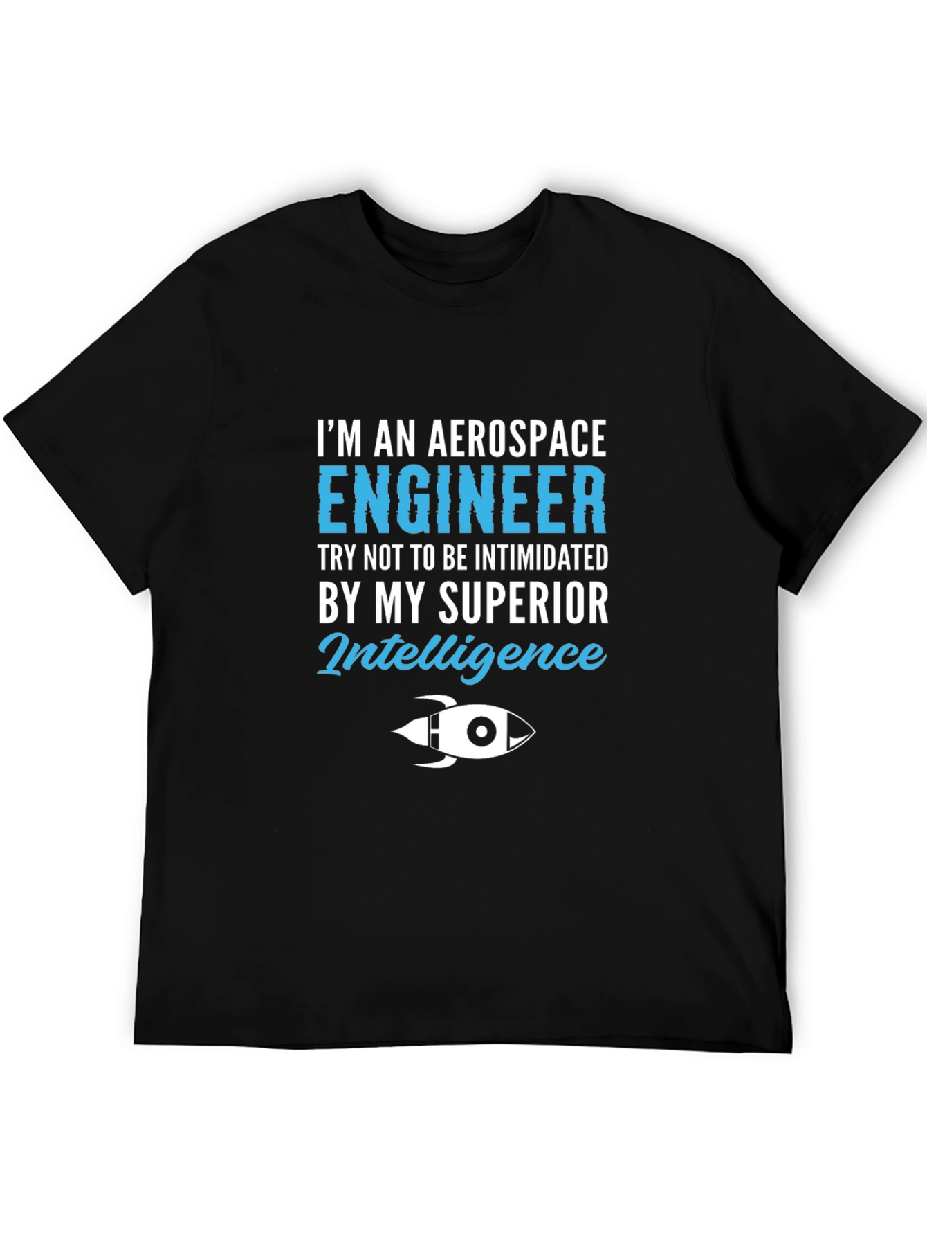 Black Aerospace Engineer Superior Intelligence T-Shirt view 5