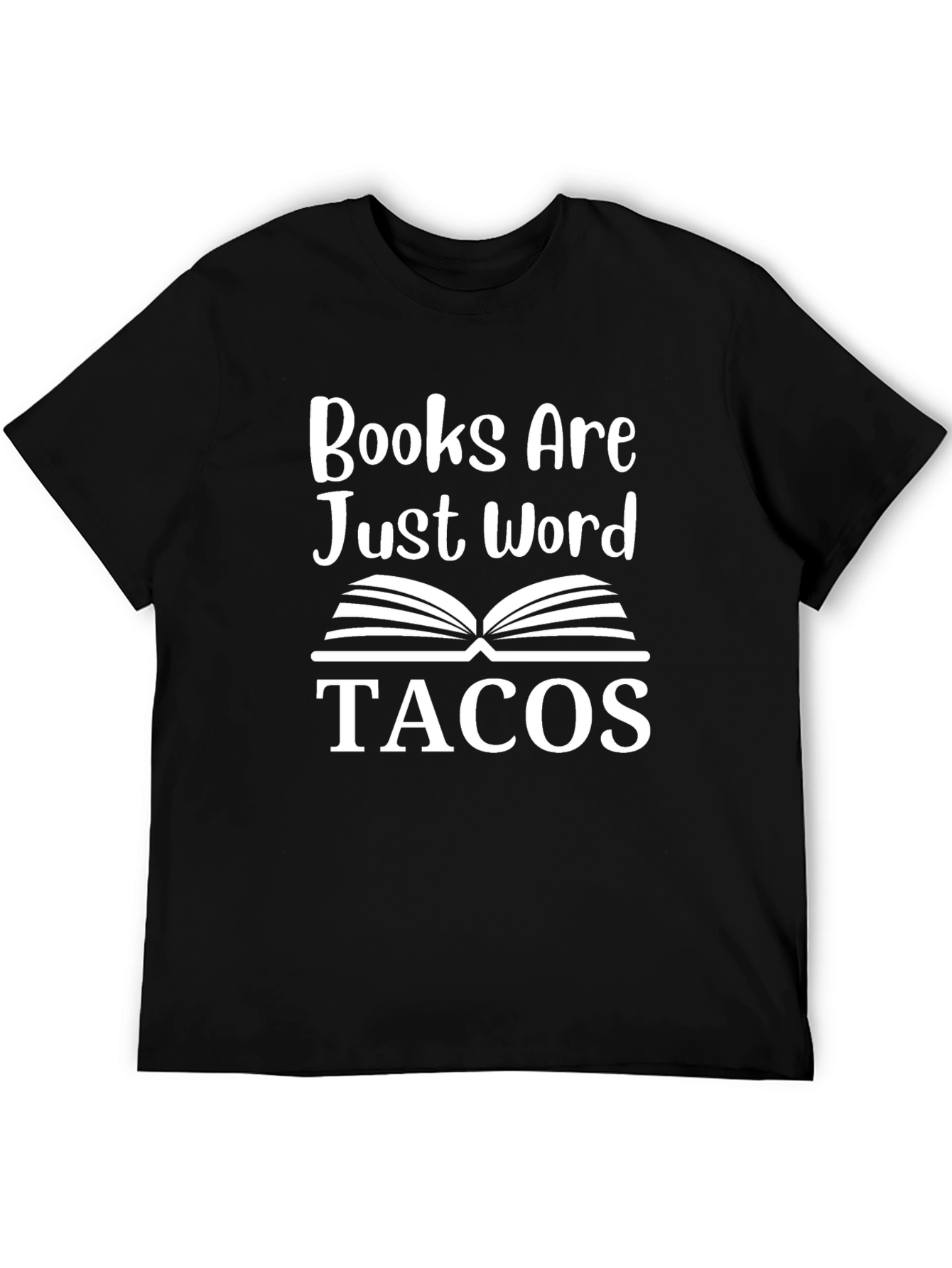 Black Books are Just Word Tacos Novelty T-Shirt view 5