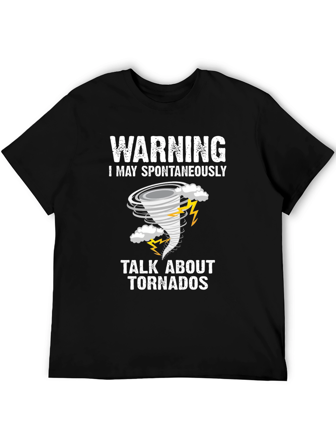 Black Warning Tornado T-Shirt: Spontaneously Talk About Tornadoes! view 5