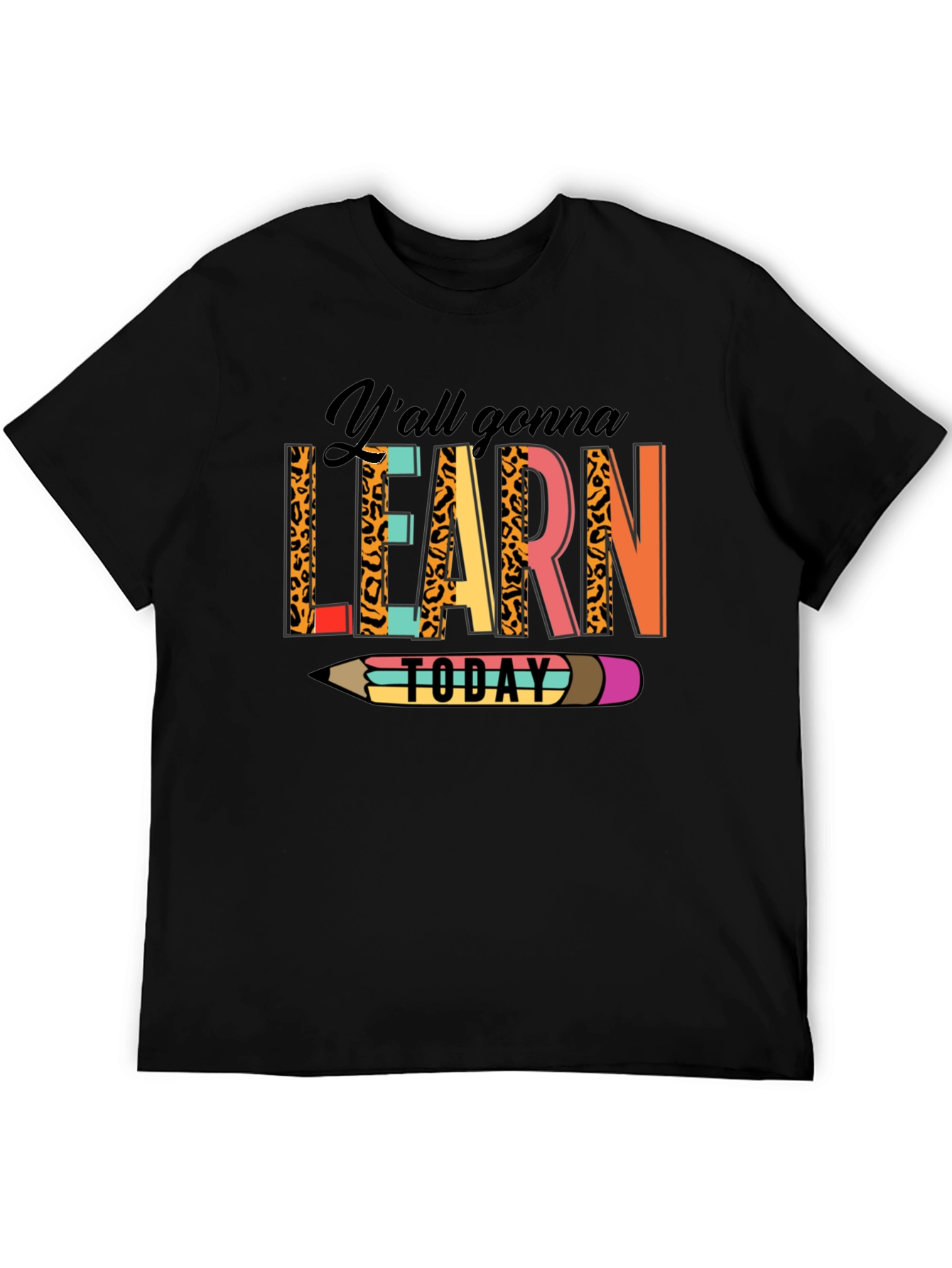Black Y'all Gonna Learn Today Graphic Tee view 5