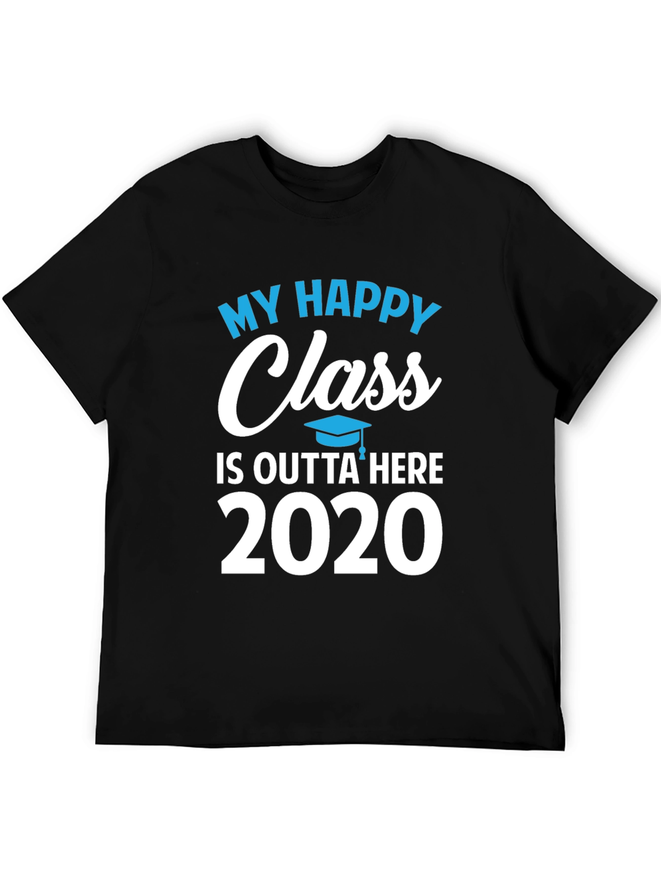 Black My Happy Class 2020 Graduation T-Shirt view 5