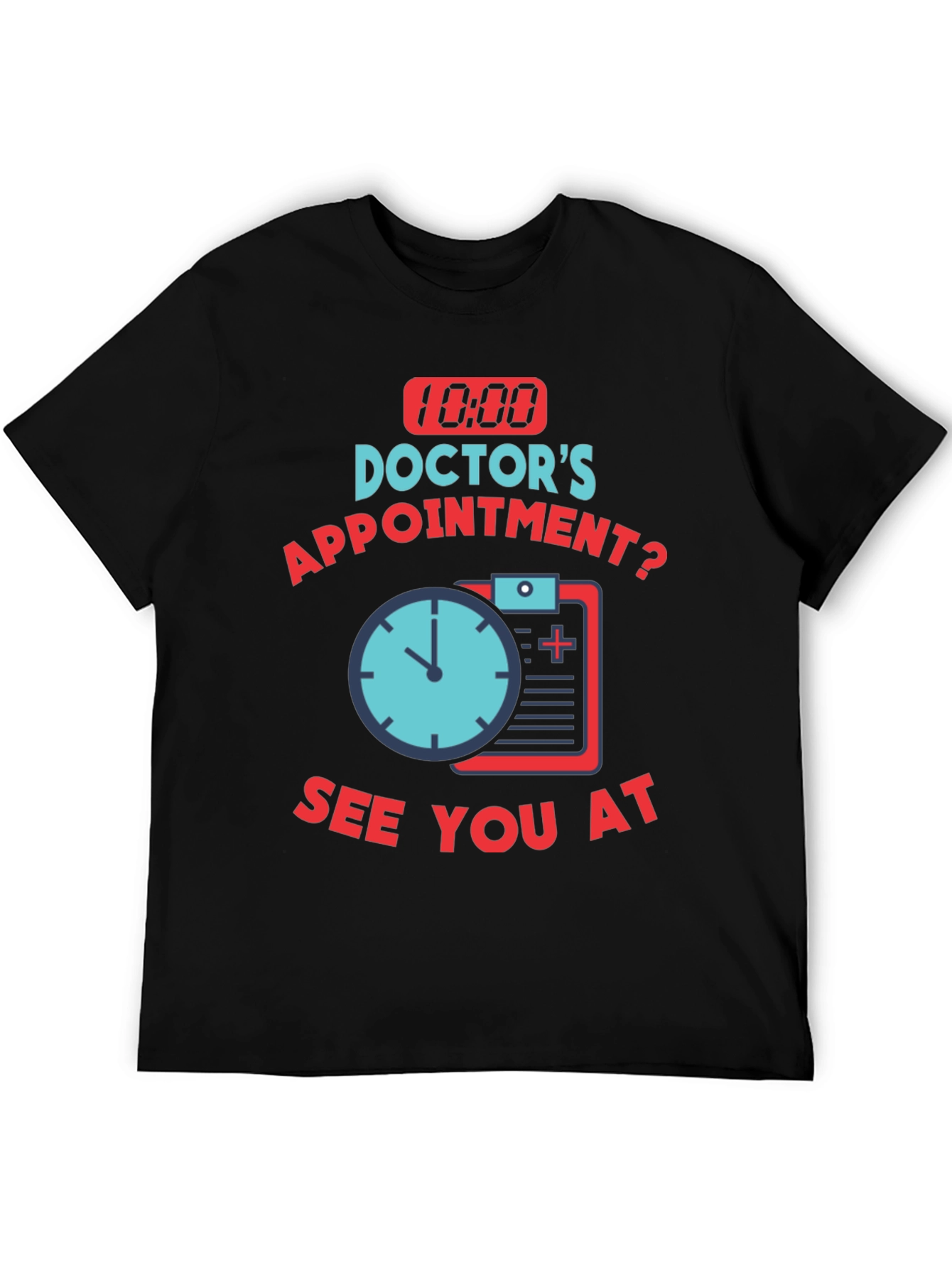 Black Doctor Appointment T-Shirt view 5
