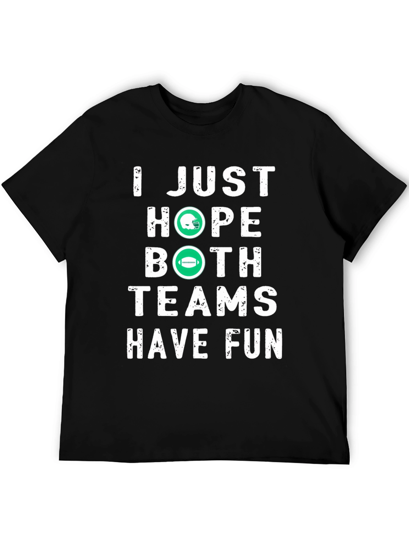 Black Funny Football T-Shirt - Hope Both Teams Have Fun view 5