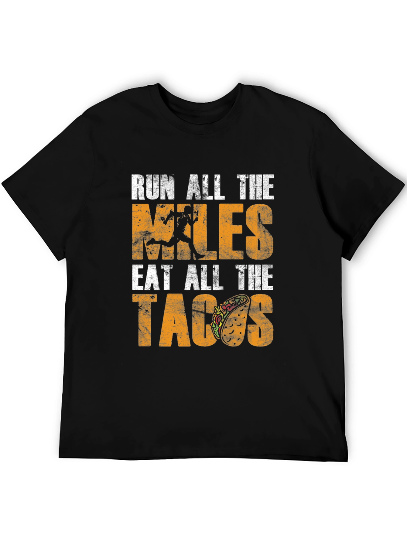 Black Run All The Miles Eat All The Tacos Black T-Shirt view 5