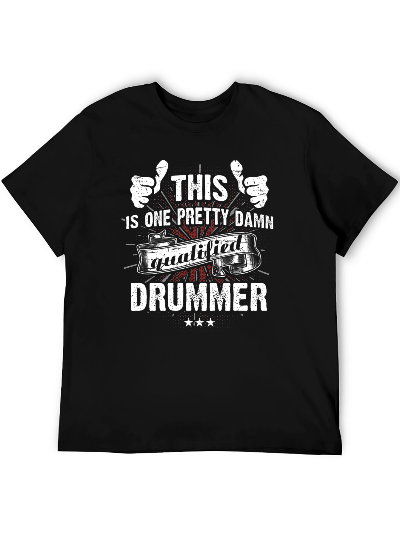 Black Funny Drummer T-Shirt - This One Pretty Damn Qualified view 5