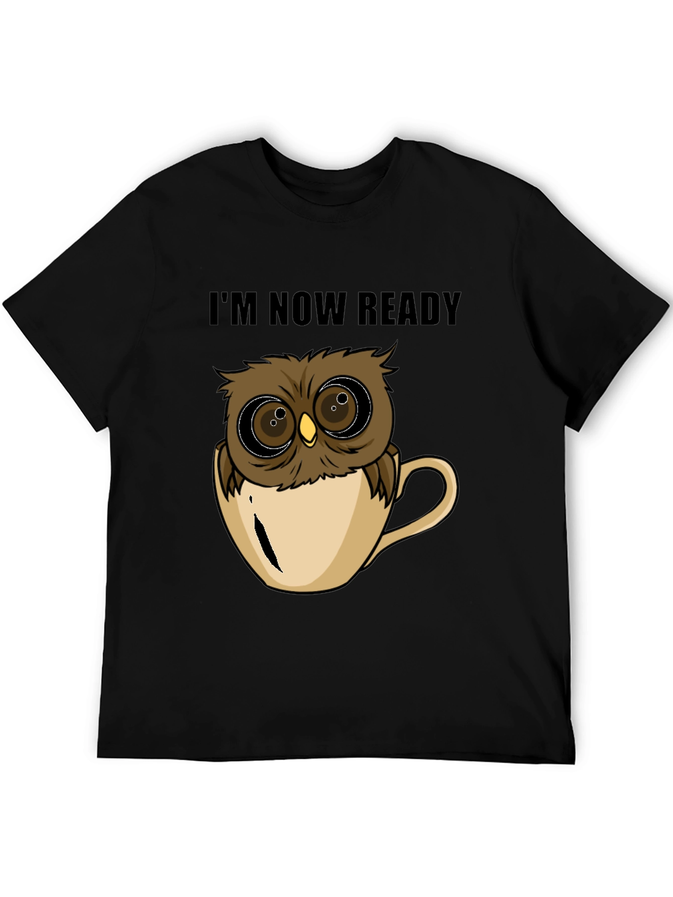 Black Owl in Cup T-Shirt - I'm Now Ready view 5