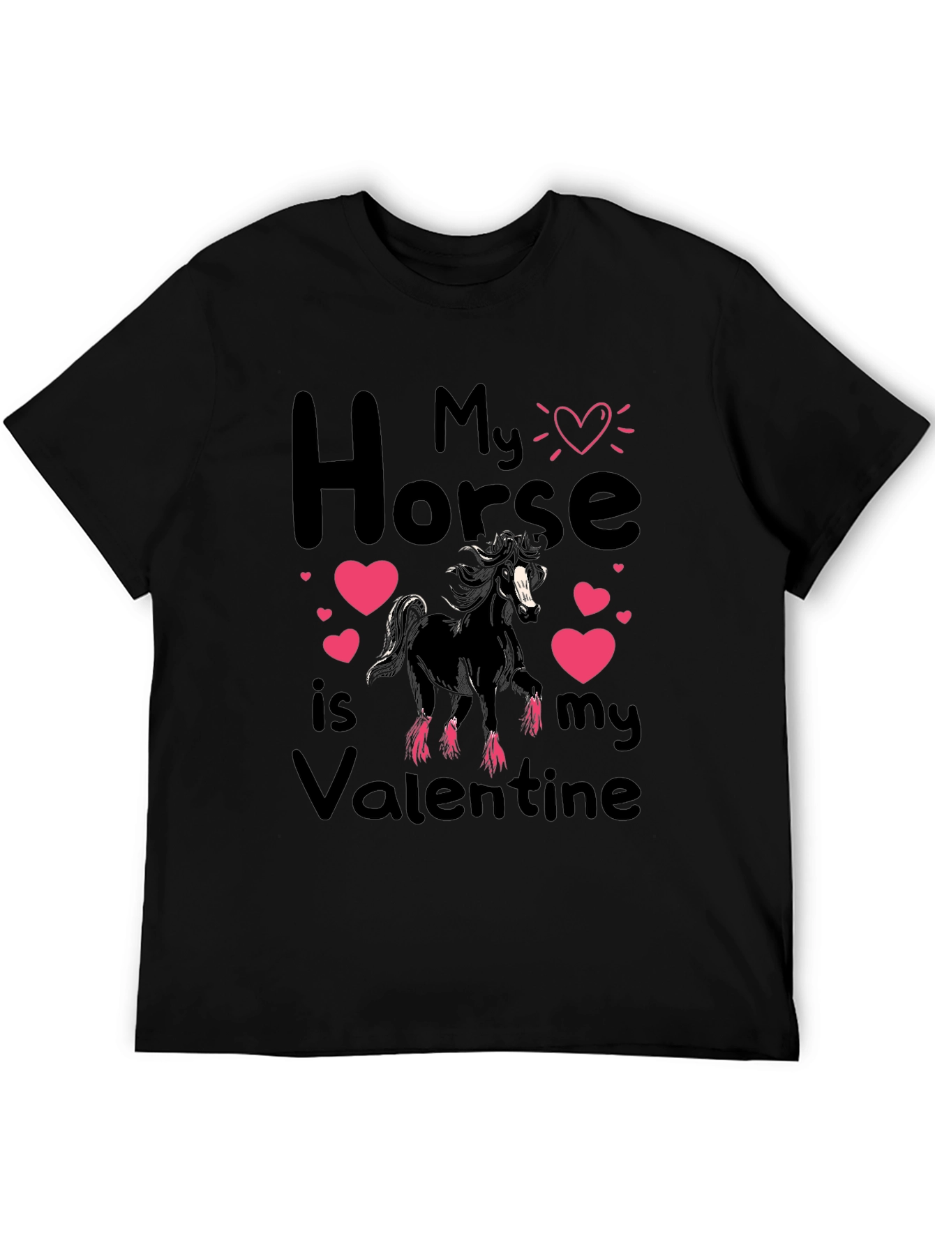 My Horse is My Valentine T-Shirt - Unisex - 5