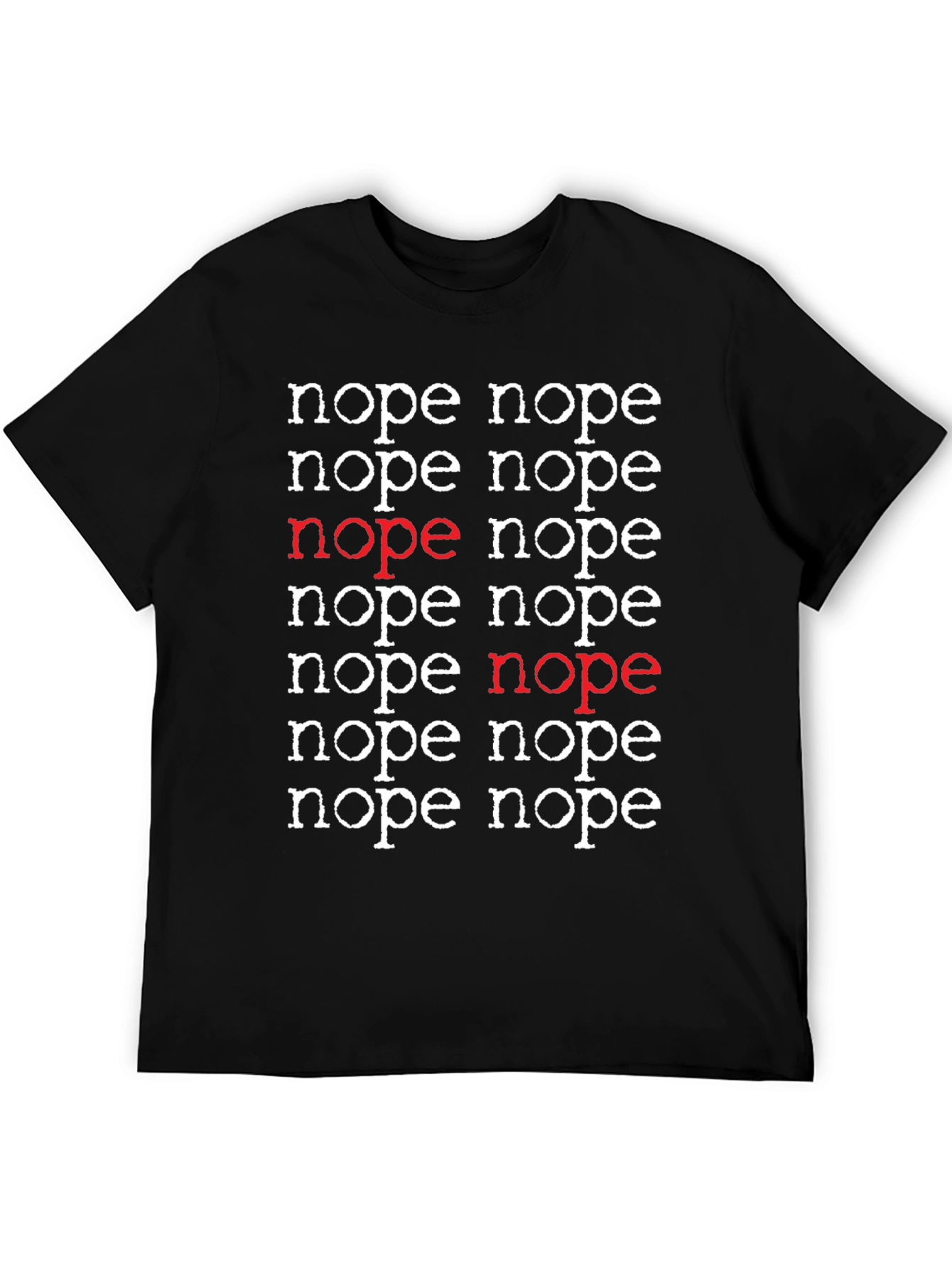 Nope T-Shirt - Funny Sarcastic Graphic Tee - 5