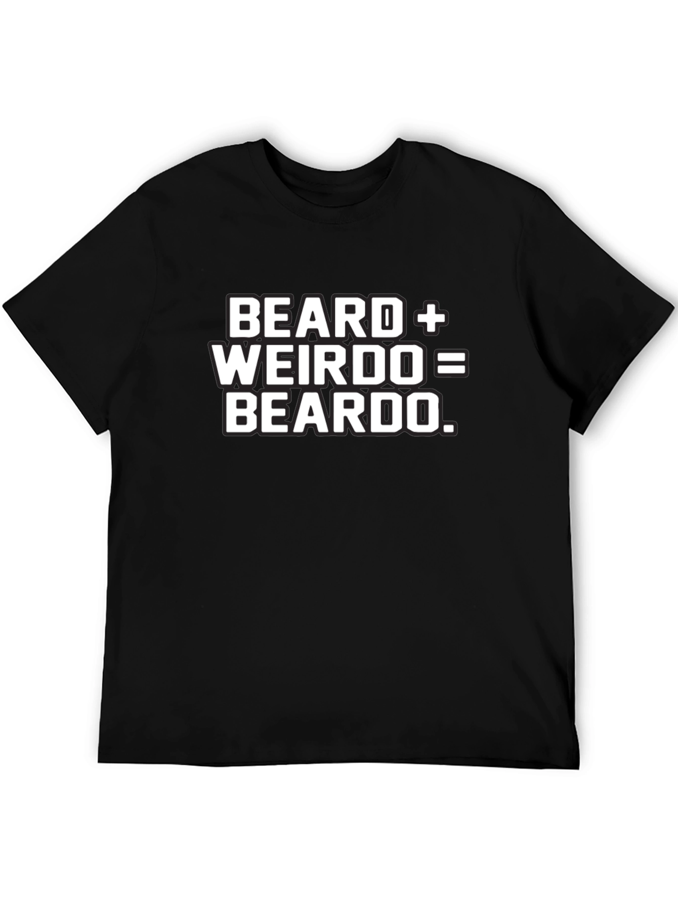 Black Beard + Weirdo = Beardo Funny Graphic Tee view 5