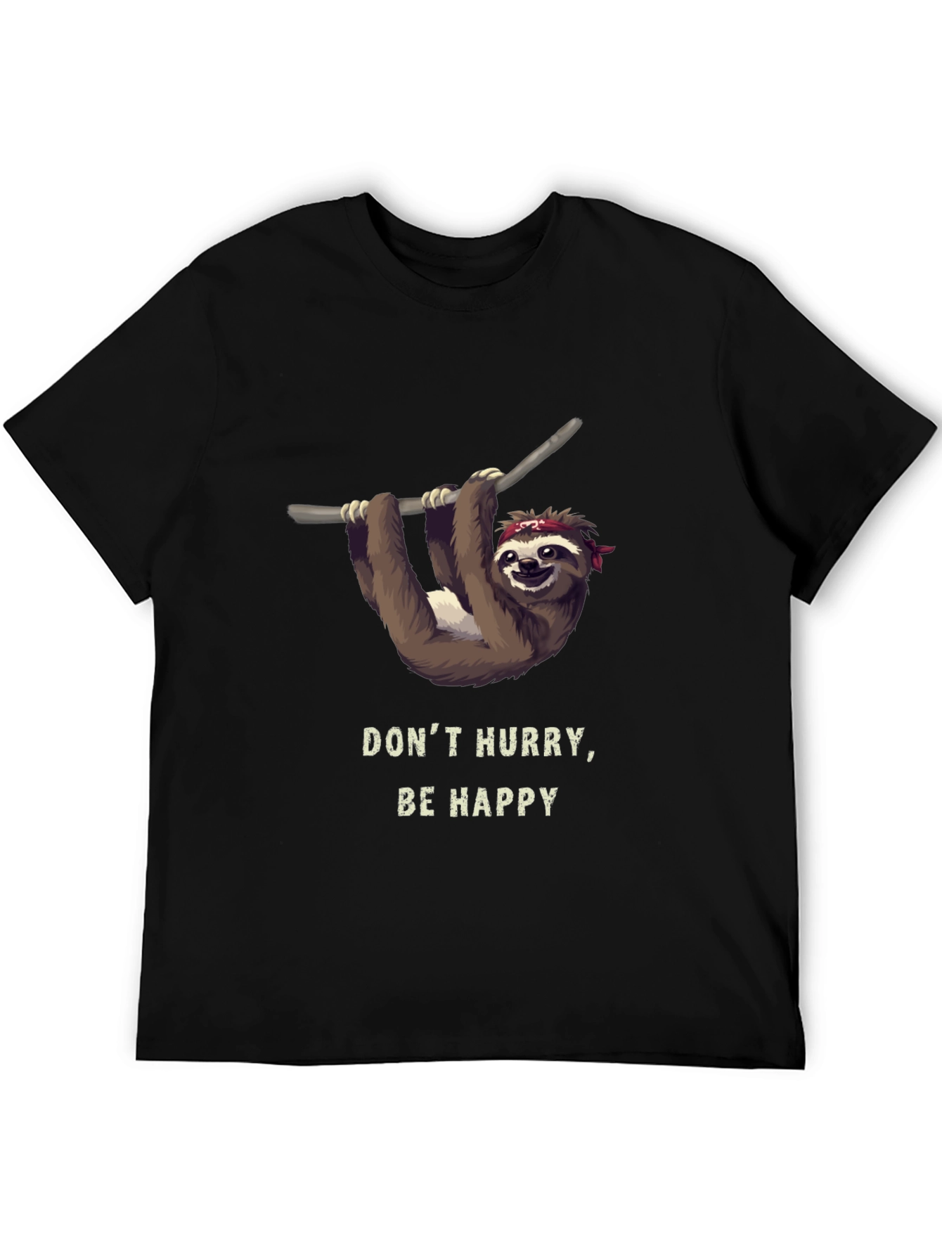 Black Don't Hurry, Be Happy Sloth T-Shirt view 5