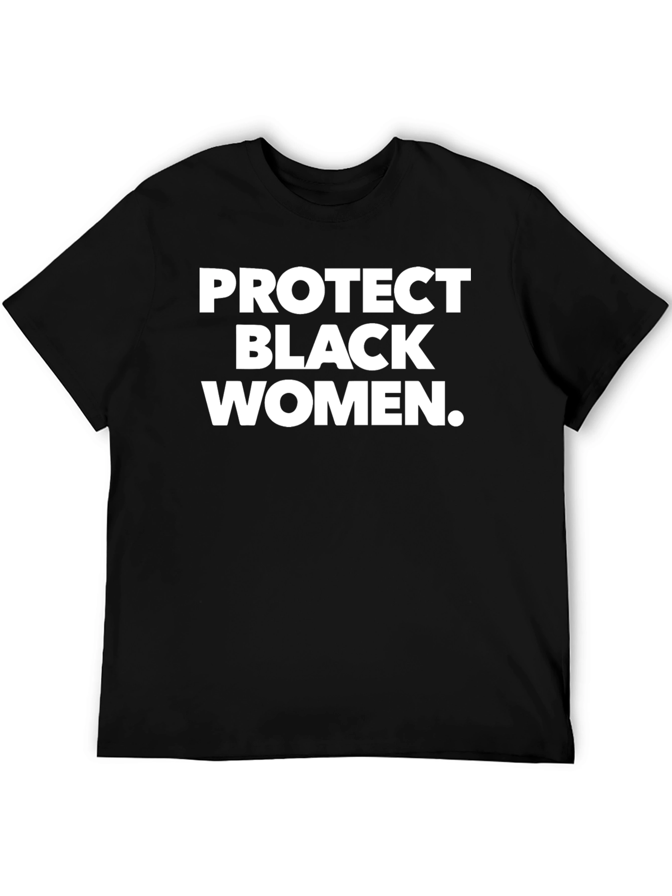 Black Protect Black Women T-Shirt - Graphic Tee view 5