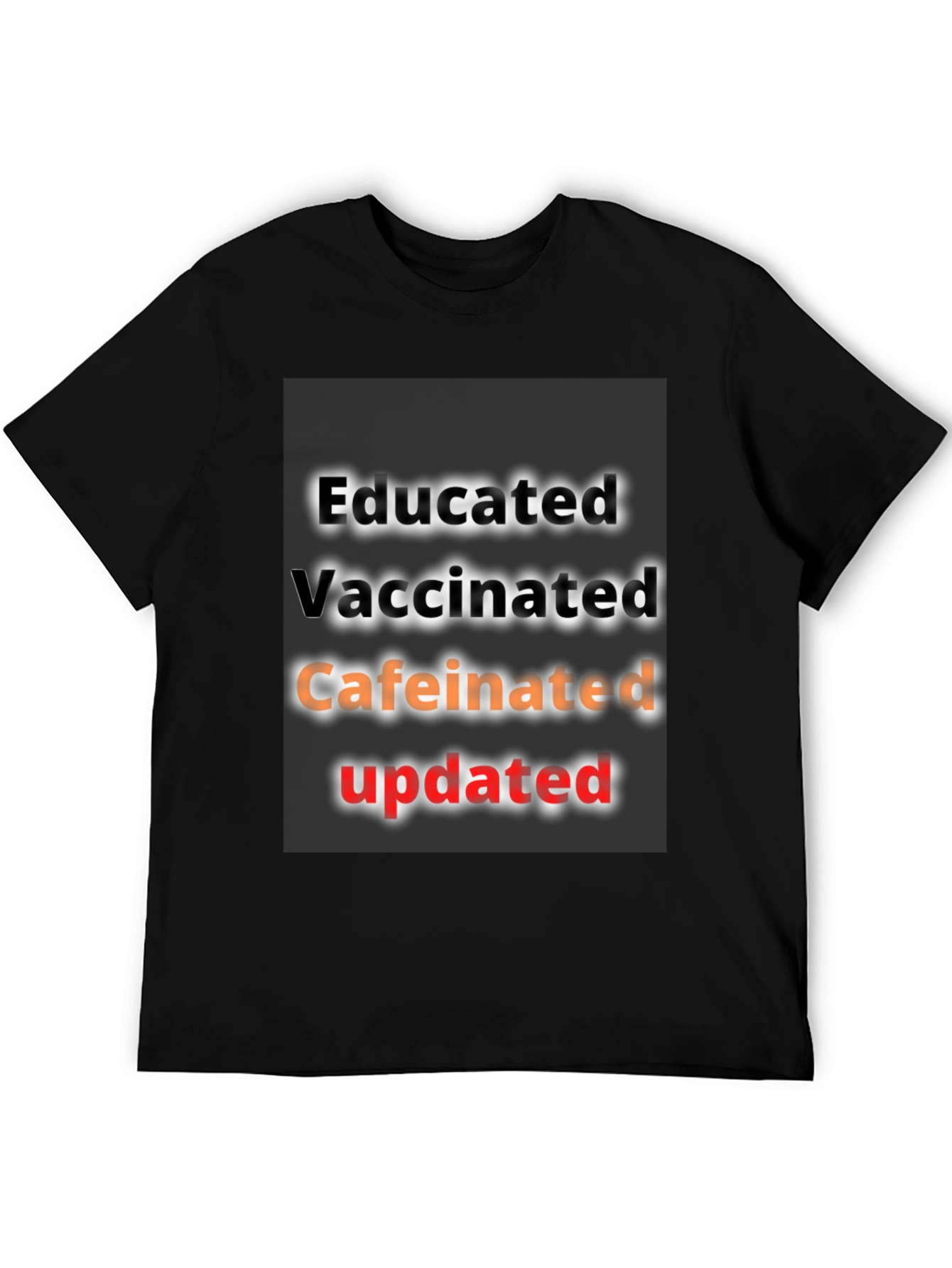 Black Educated Vaccinated Caffeinated Updated T-Shirt view 5