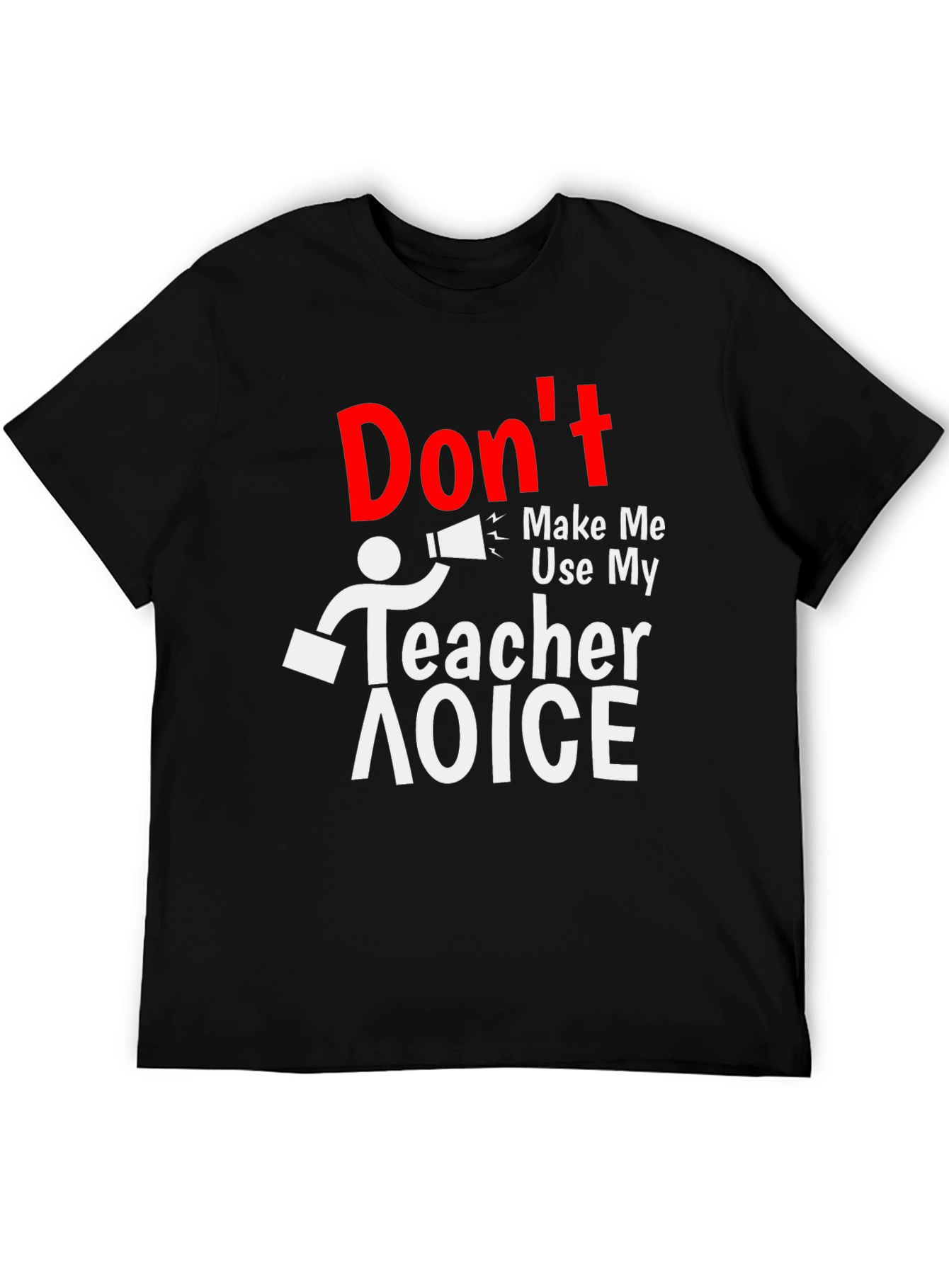 Black Don't Make Me Use My Teacher Voice T-Shirt view 5