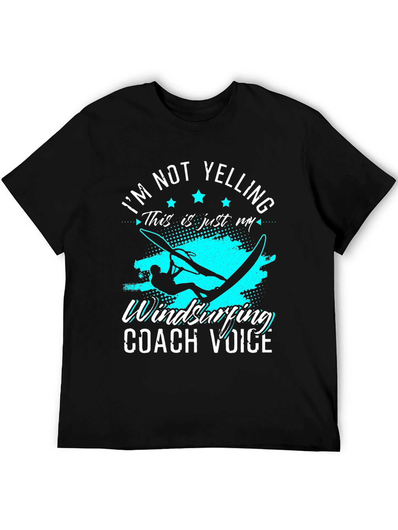 Black I'm Not Yelling Windsurfing Coach Voice Graphic Tee view 5