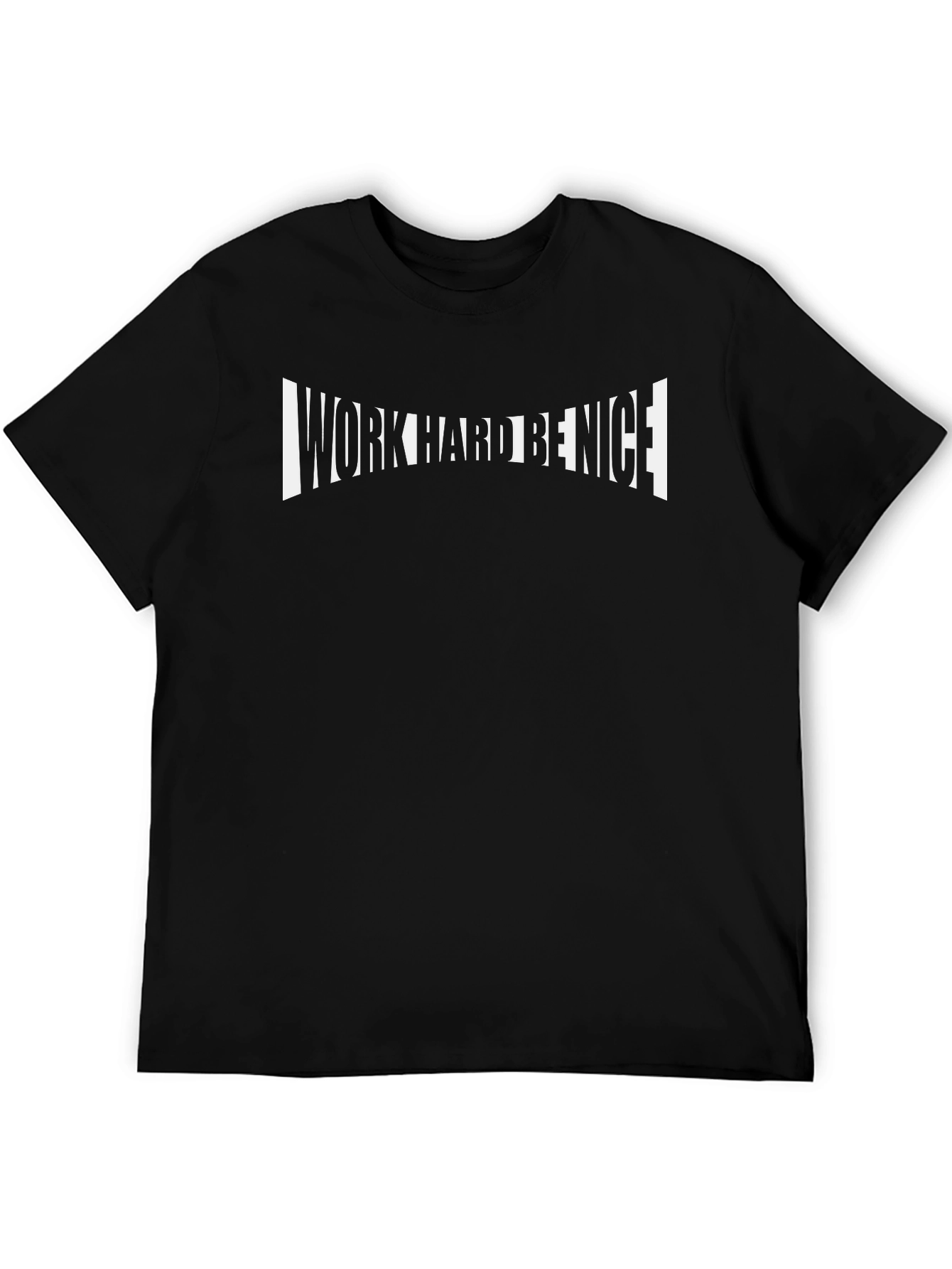 Black Work Hard Be Nice Black T-Shirt view 5