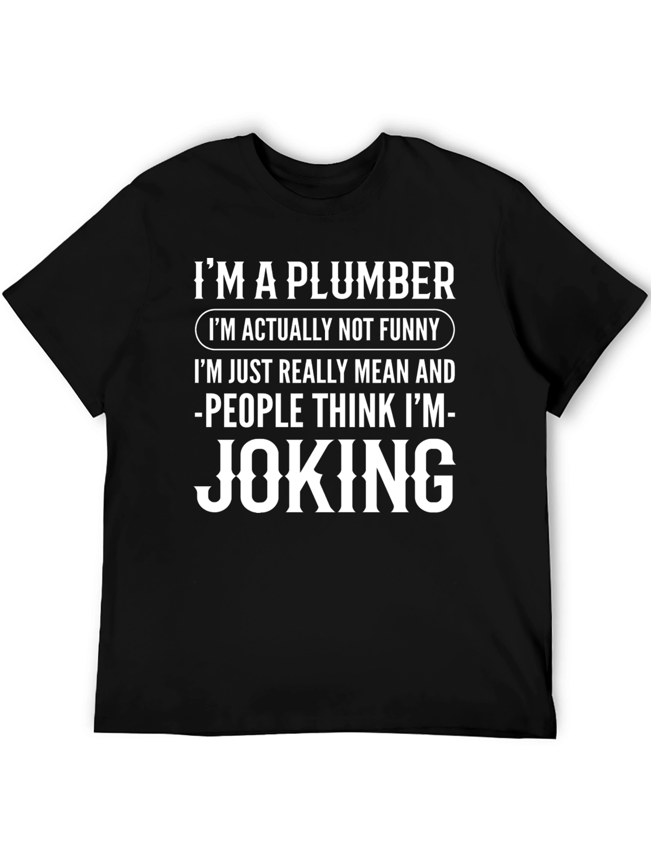 Black Funny Plumber Graphic T-Shirt - Mean Joking Tee view 5