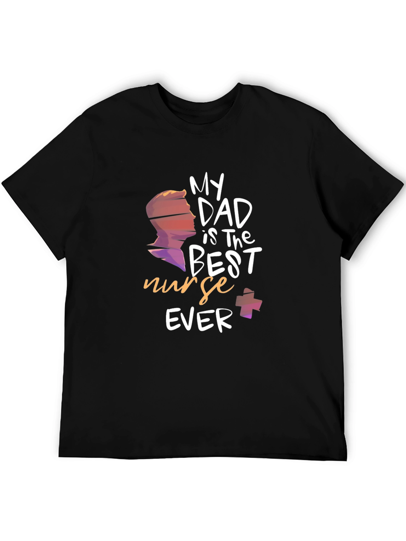 Black My Dad is The Best Nurse Ever T-Shirt view 5