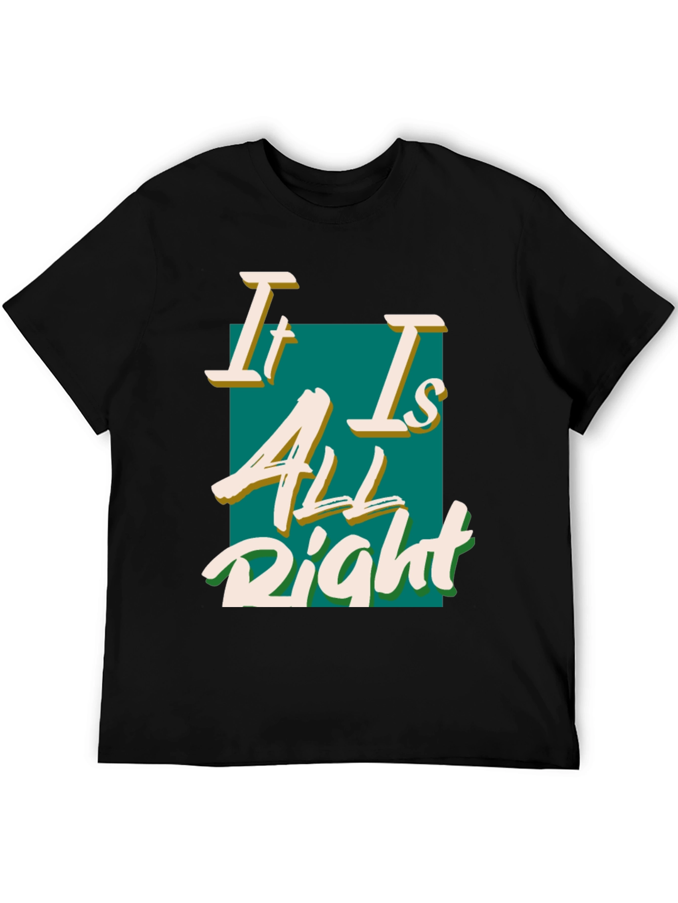 Black It Is All Right Black T-Shirt view 5