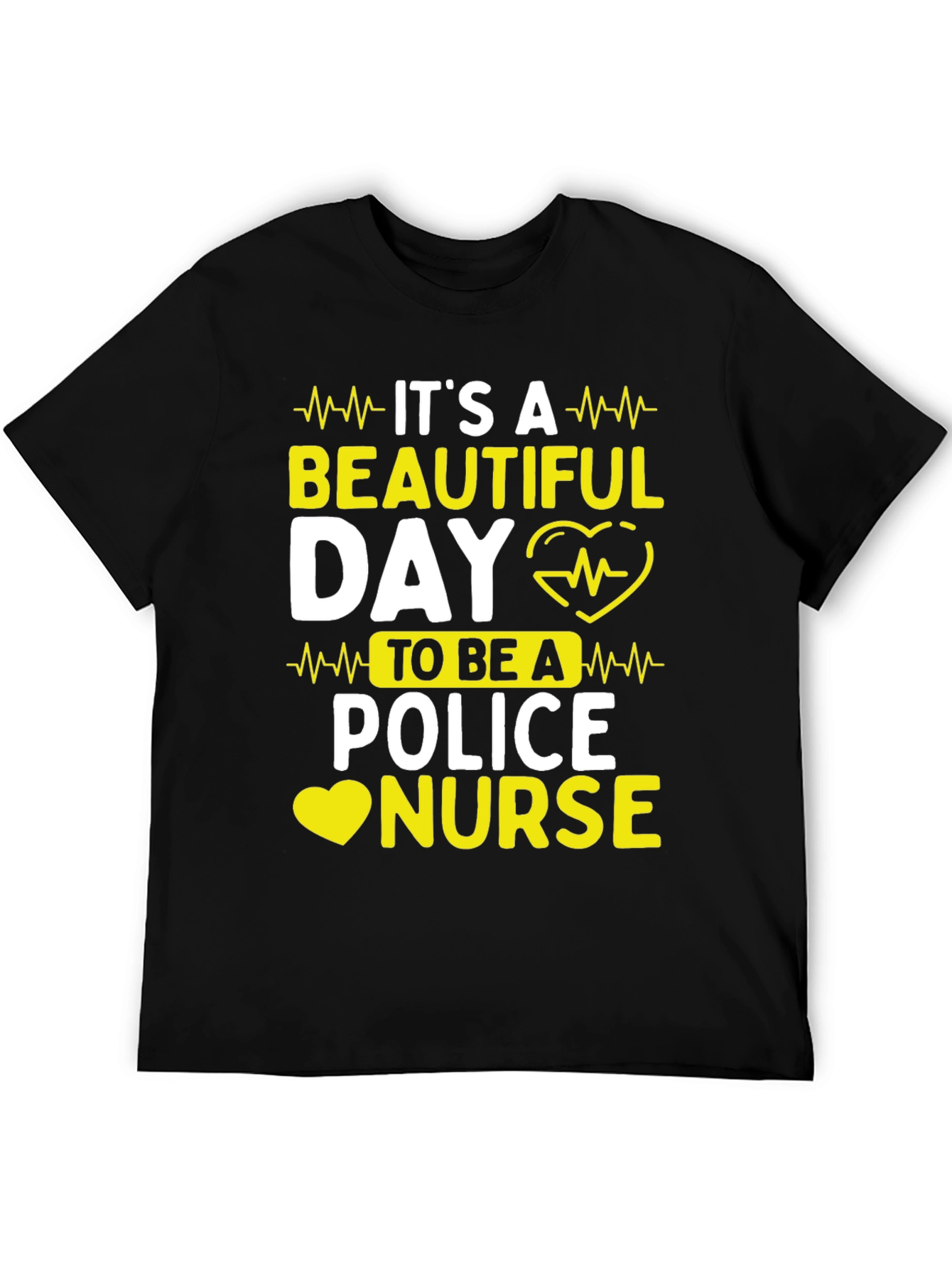 Black It's A Beautiful Day Police Nurse T-Shirt view 5