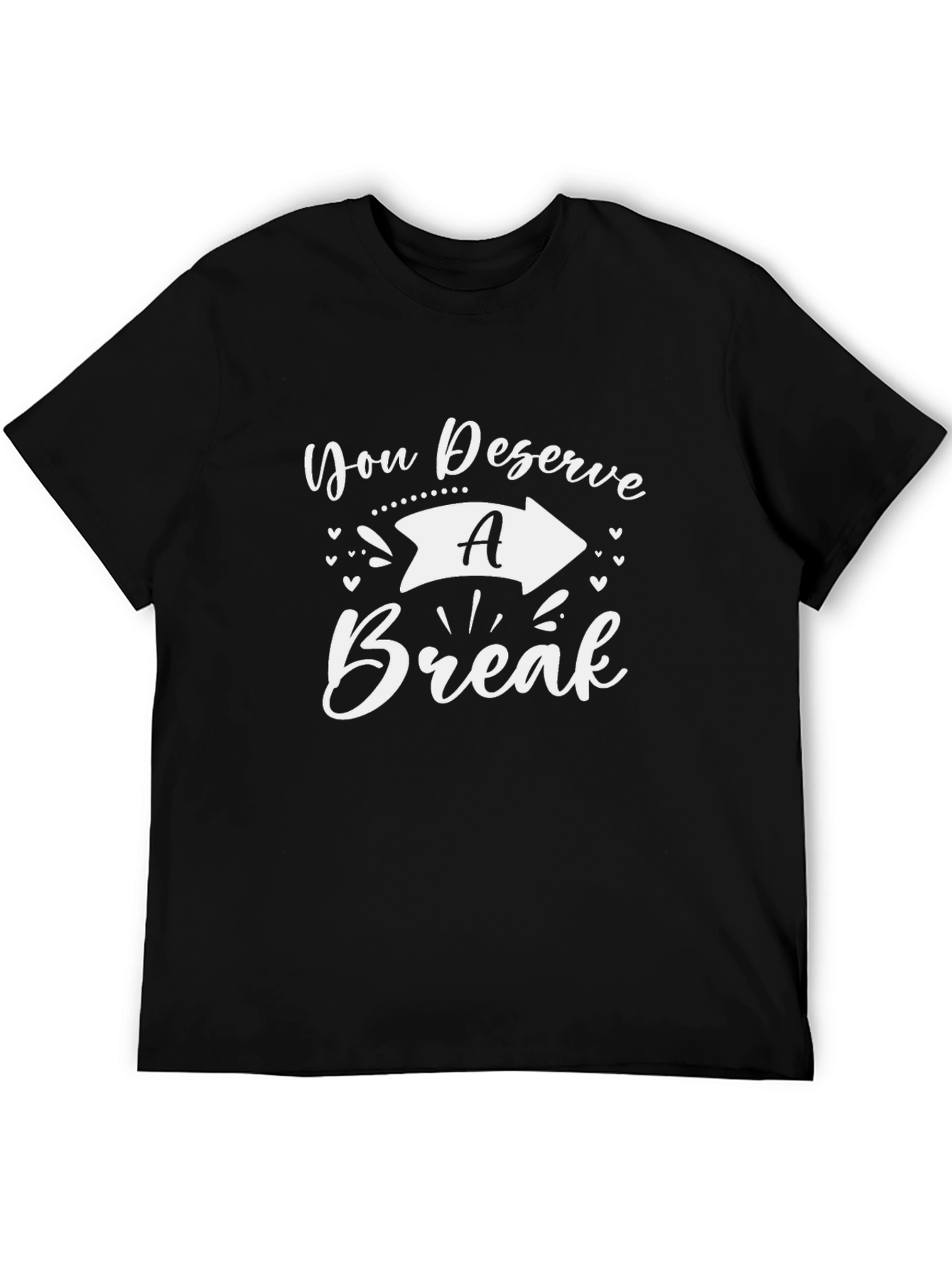 Black You Deserve A Break Graphic T-Shirt view 5