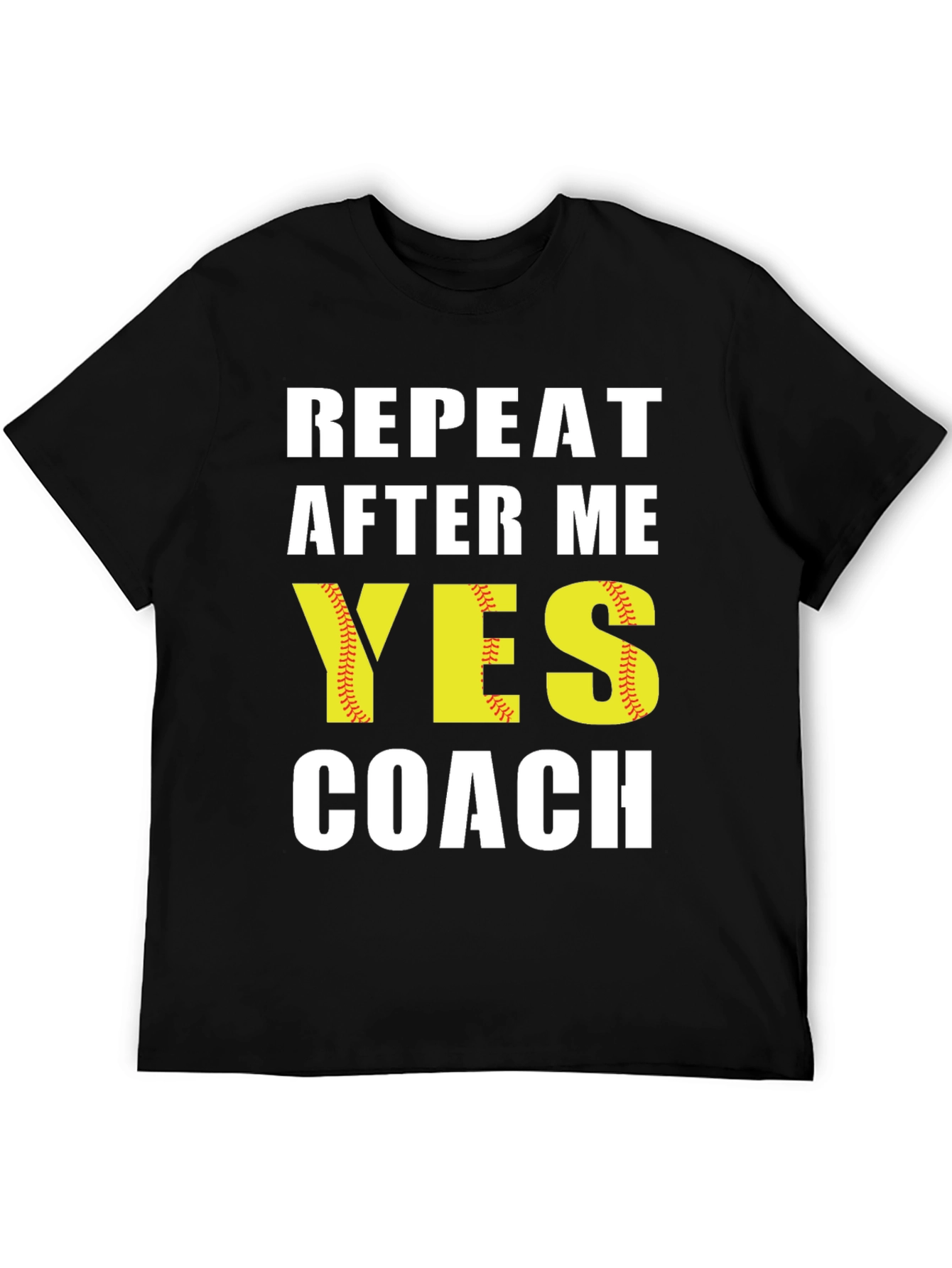 Black Repeat After Me Yes Coach T-Shirt view 5