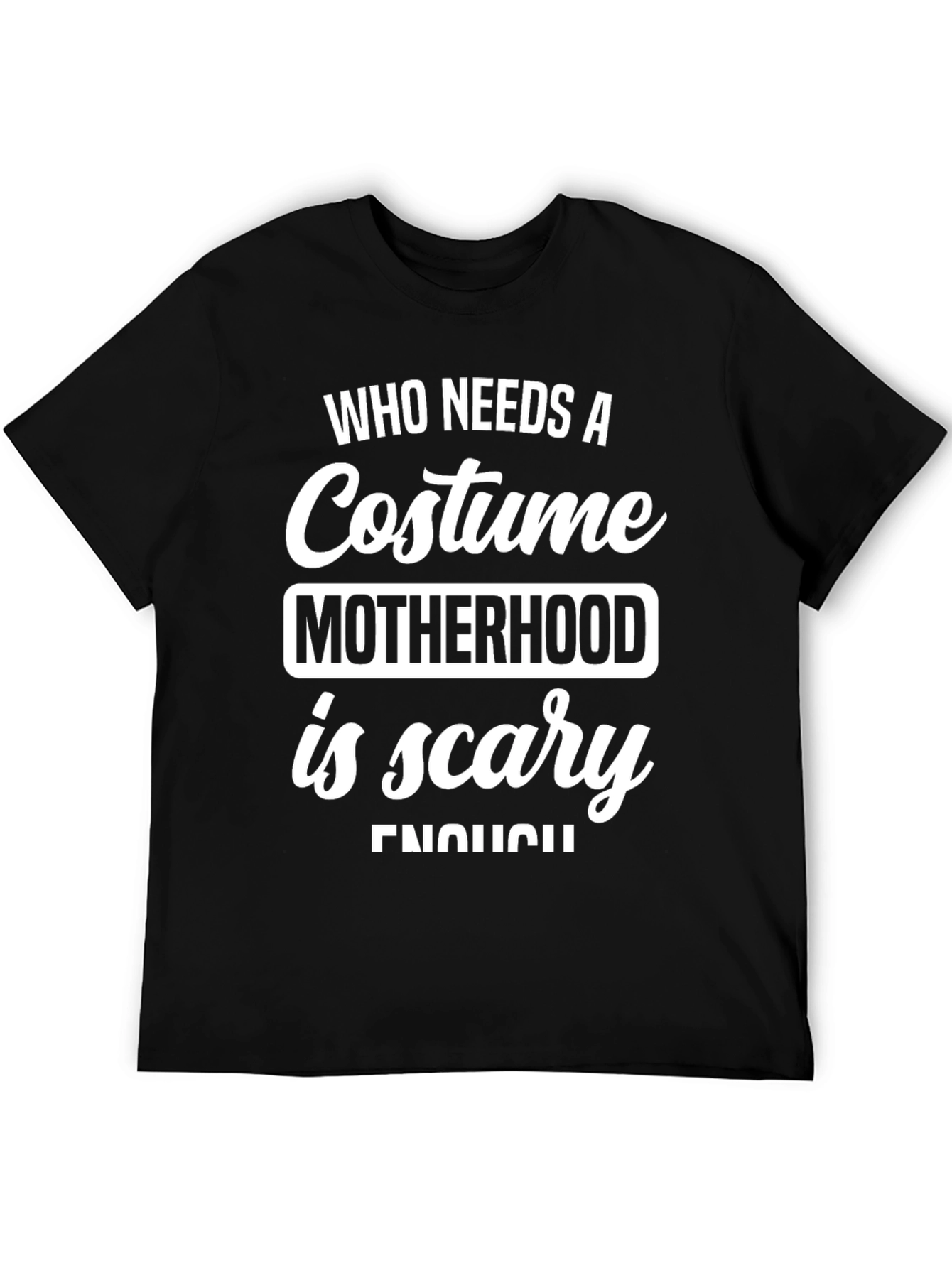 Black Motherhood is Scary T-Shirt - Halloween Costume Idea view 5