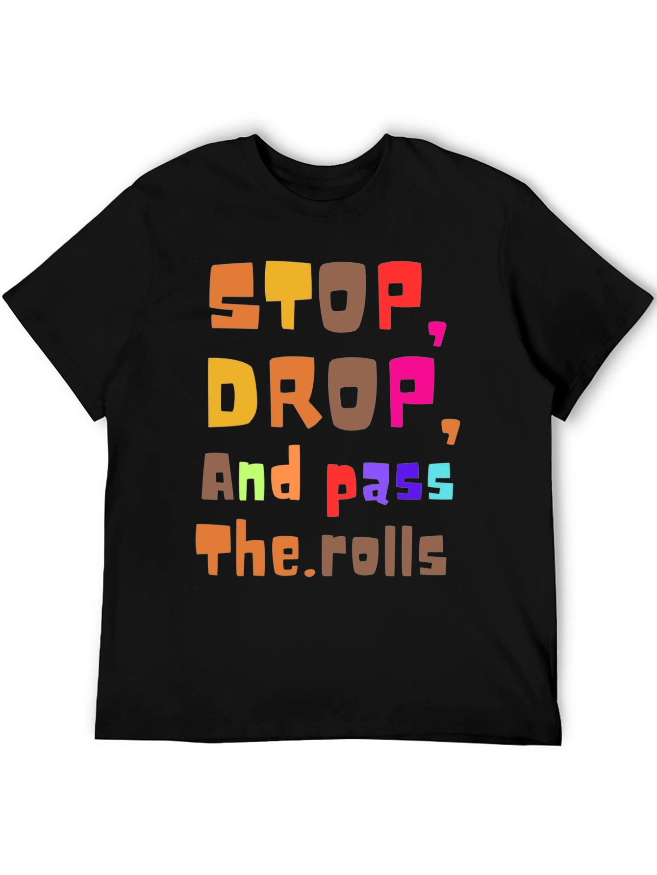 Black Stop, Drop, and Pass the Rolls Graphic Tee view 5