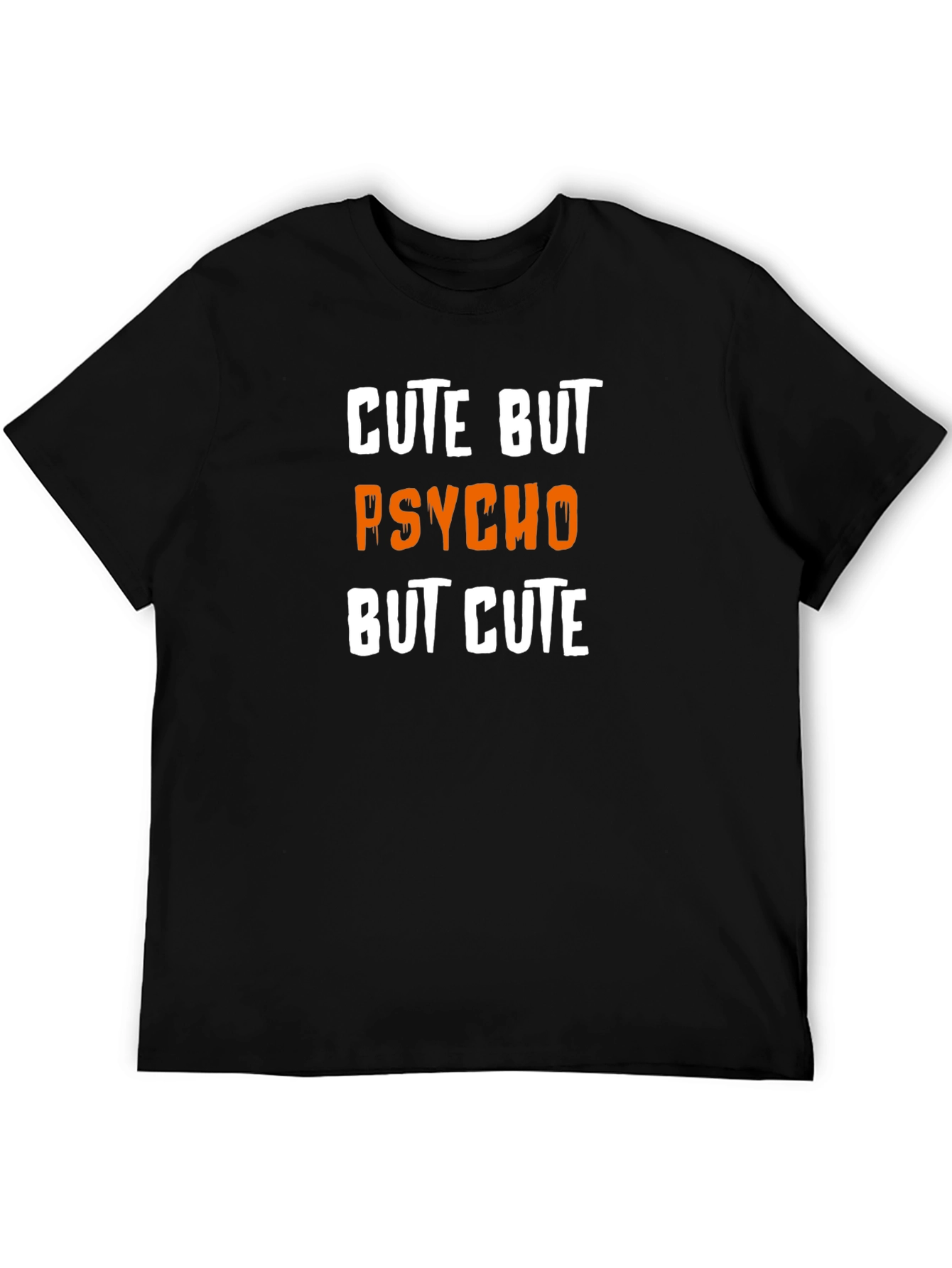Black Cute But Psycho But Cute Graphic T-Shirt view 5
