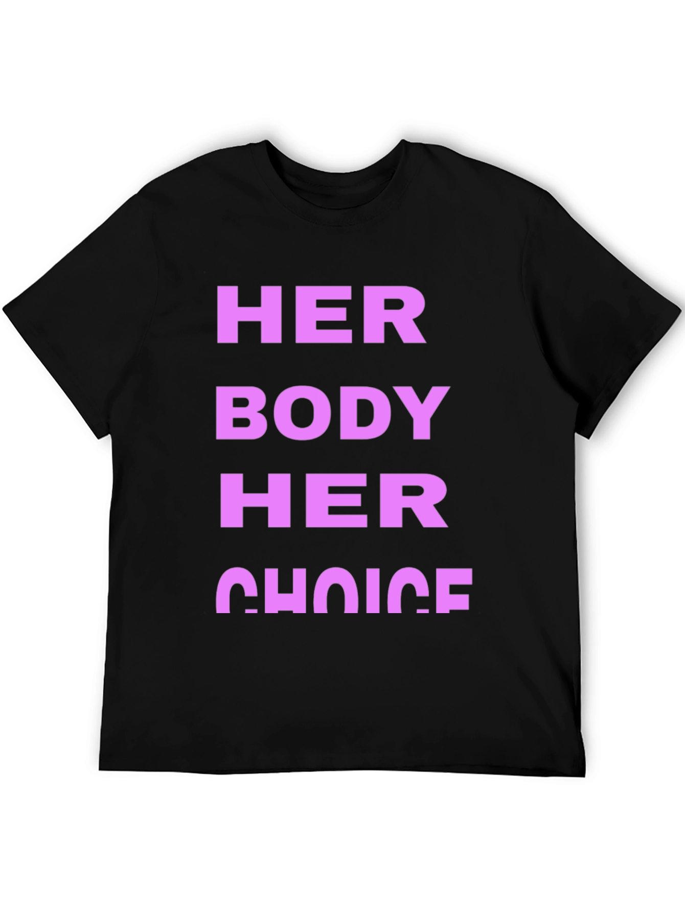 Black Her Body Her Choice Graphic Tee - Pro Choice view 5