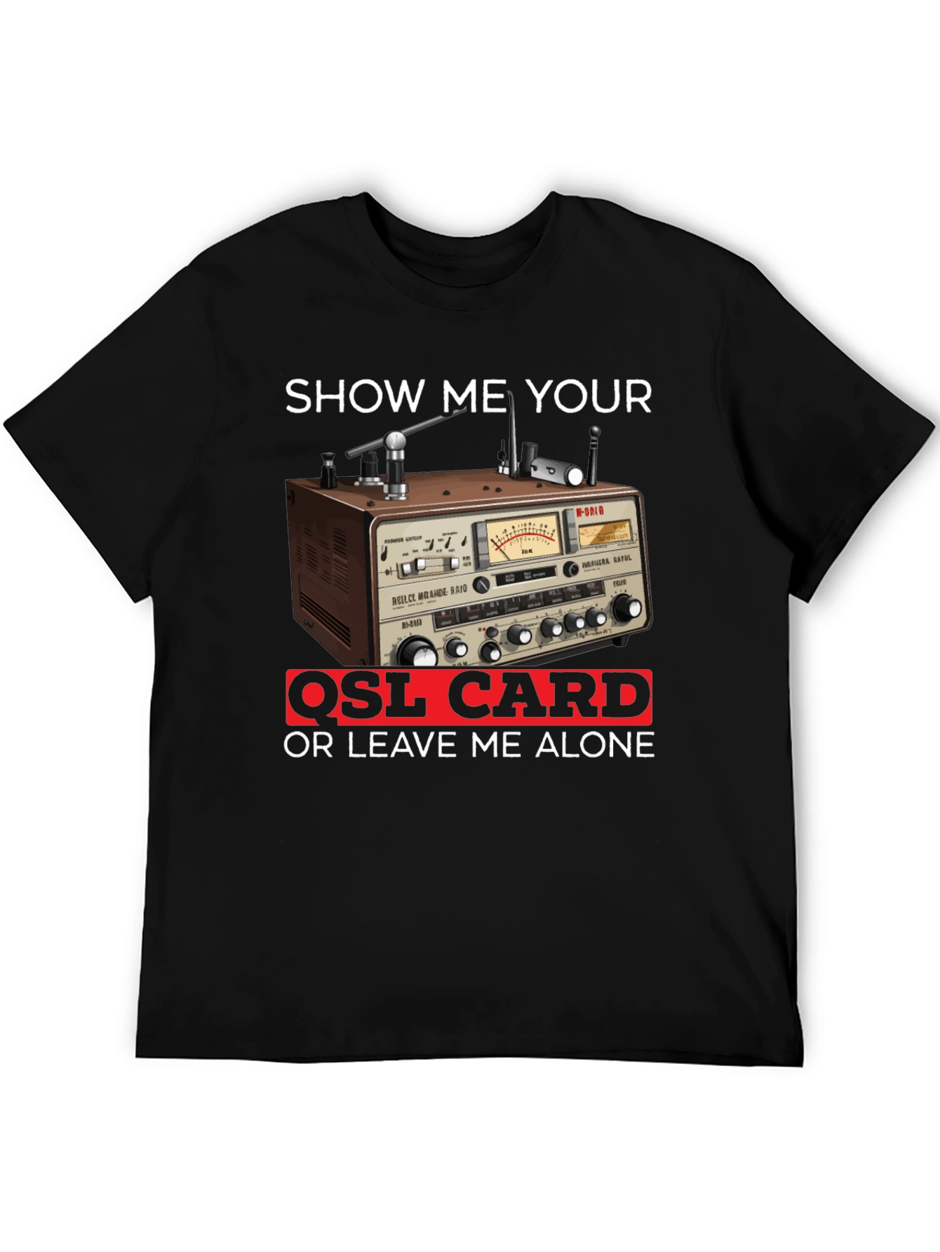 Black Show Me Your QSL Card T-Shirt view 5
