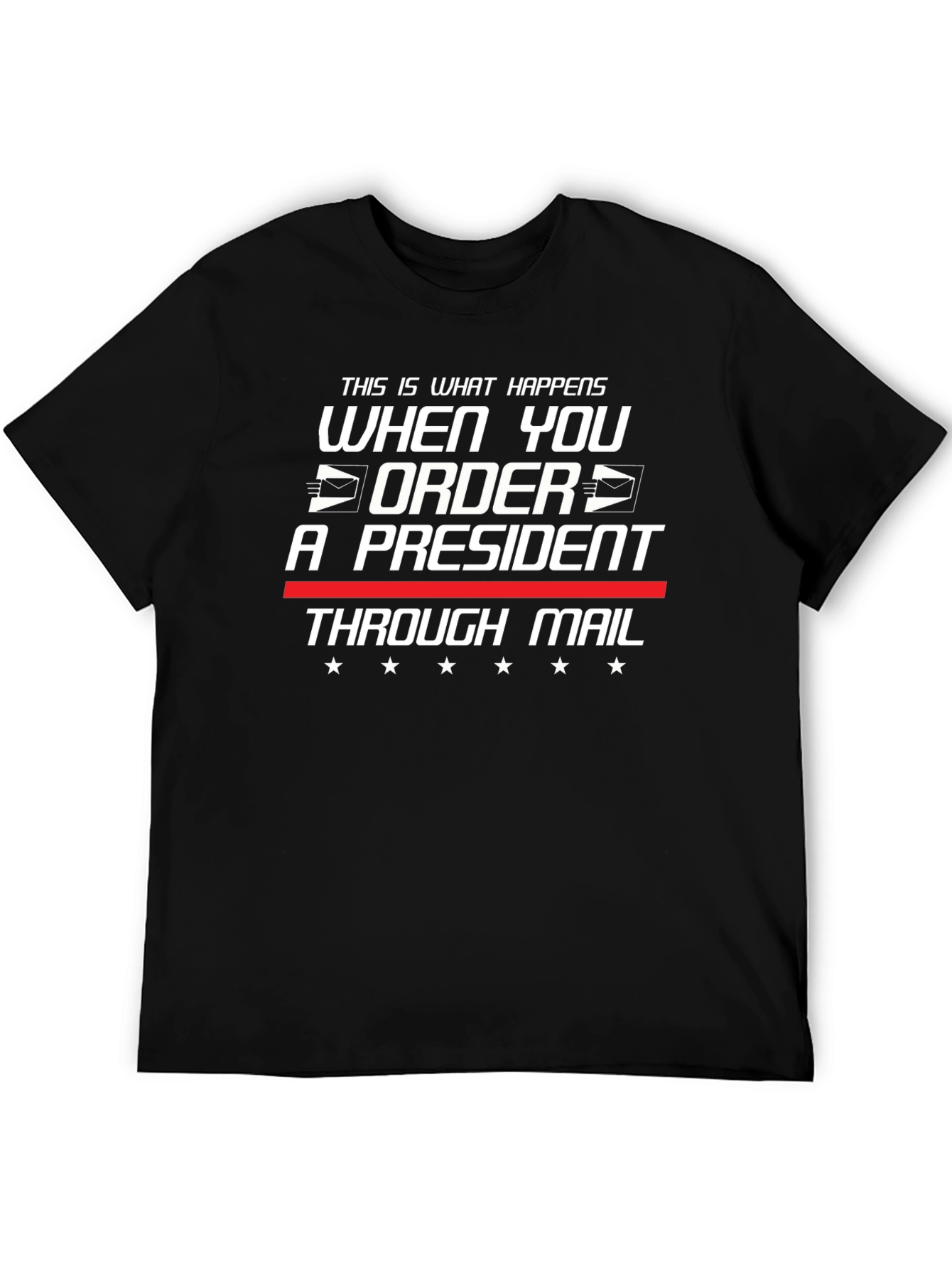 Black Order a President Through Mail T-Shirt view 5