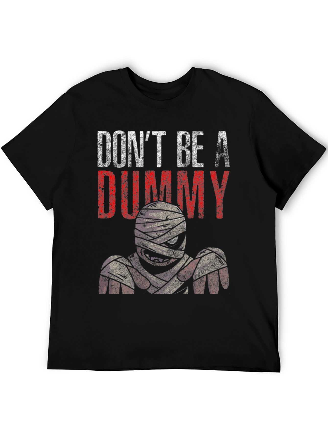 Black Don't Be A Dummy Mummy Graphic T-Shirt view 5