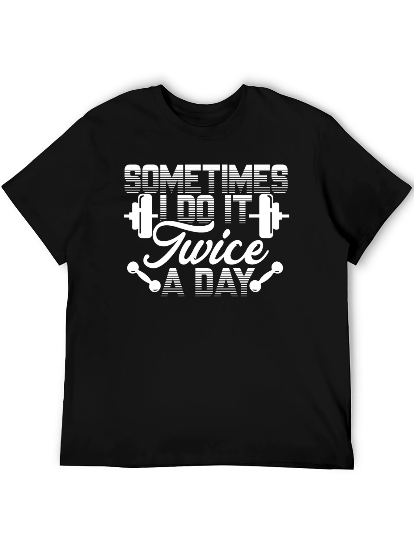 Black Sometimes I Do It Twice A Day Black T-Shirt view 5