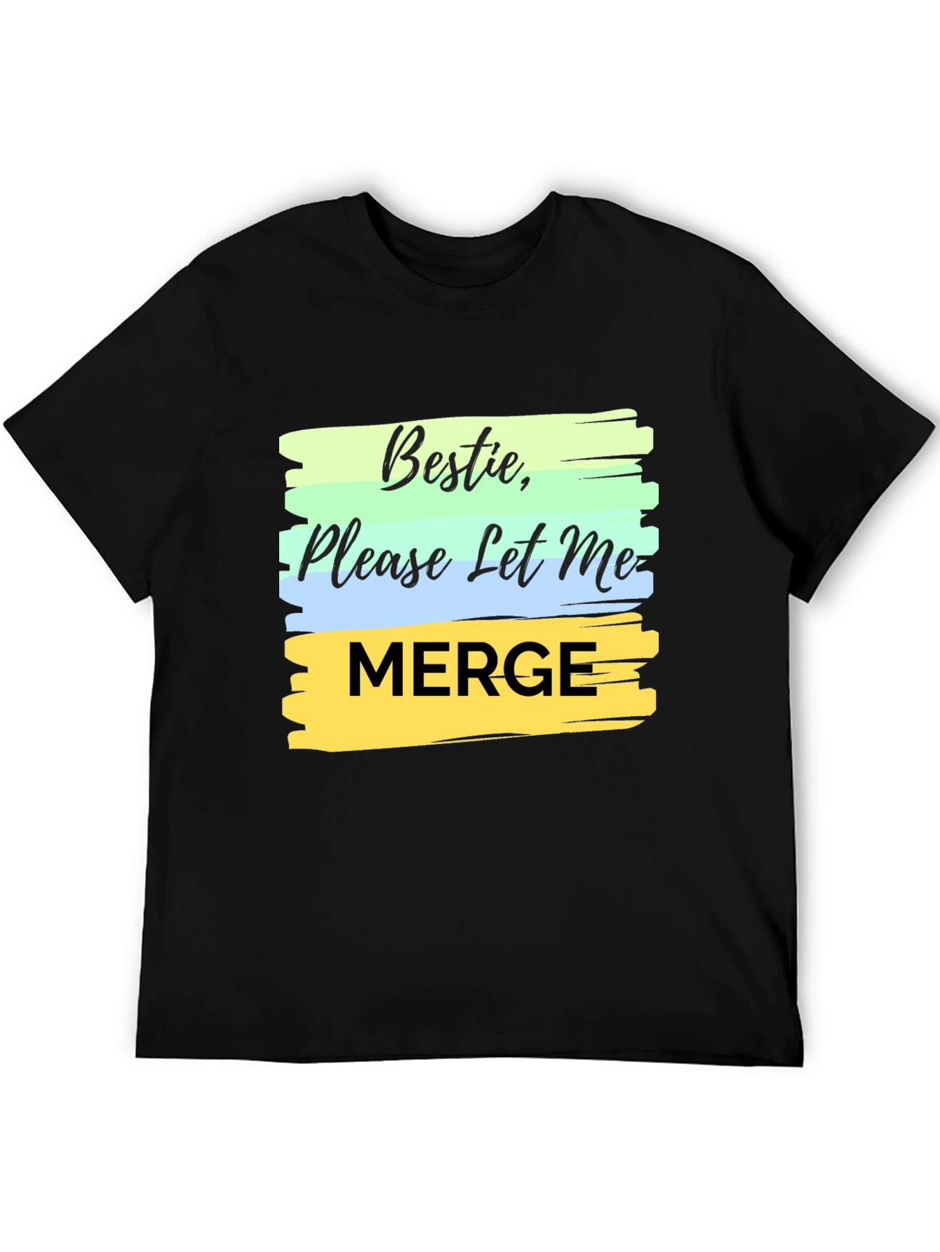 Black Bestie Please Let Me Merge Black T-Shirt view 5