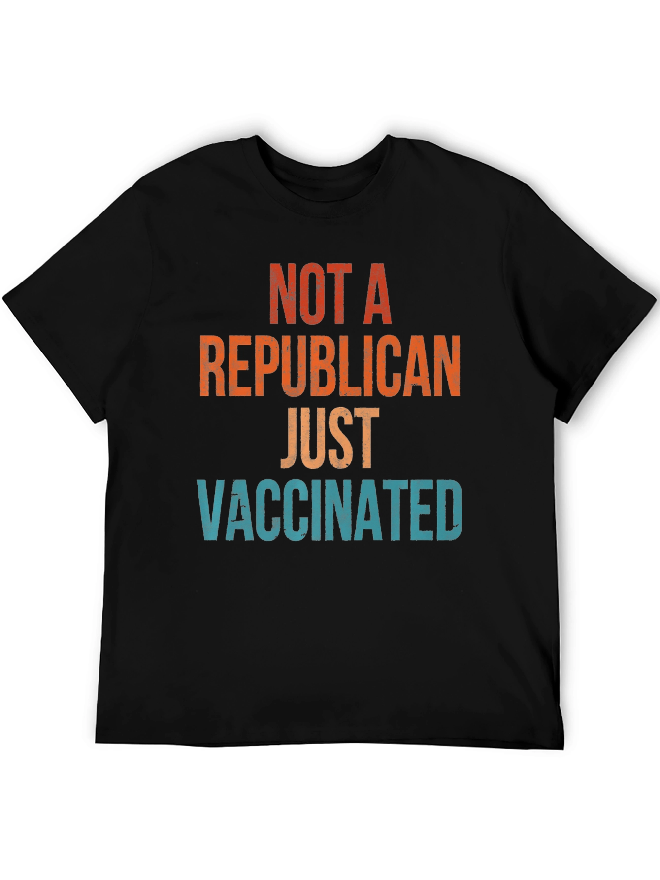 Black Not a Republican Just Vaccinated T-Shirt view 5