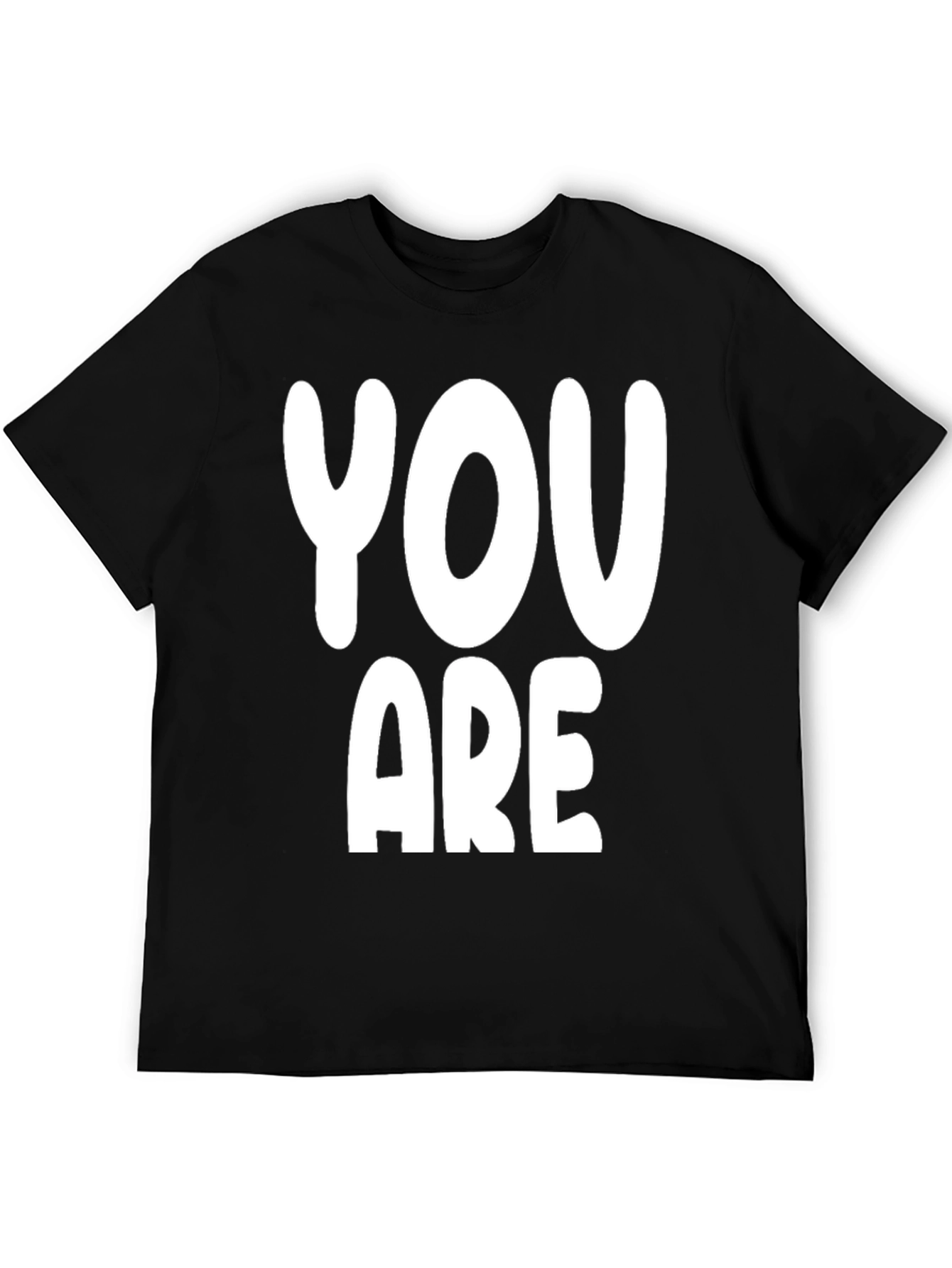 Black You Are Graphic Print T-Shirt view 5