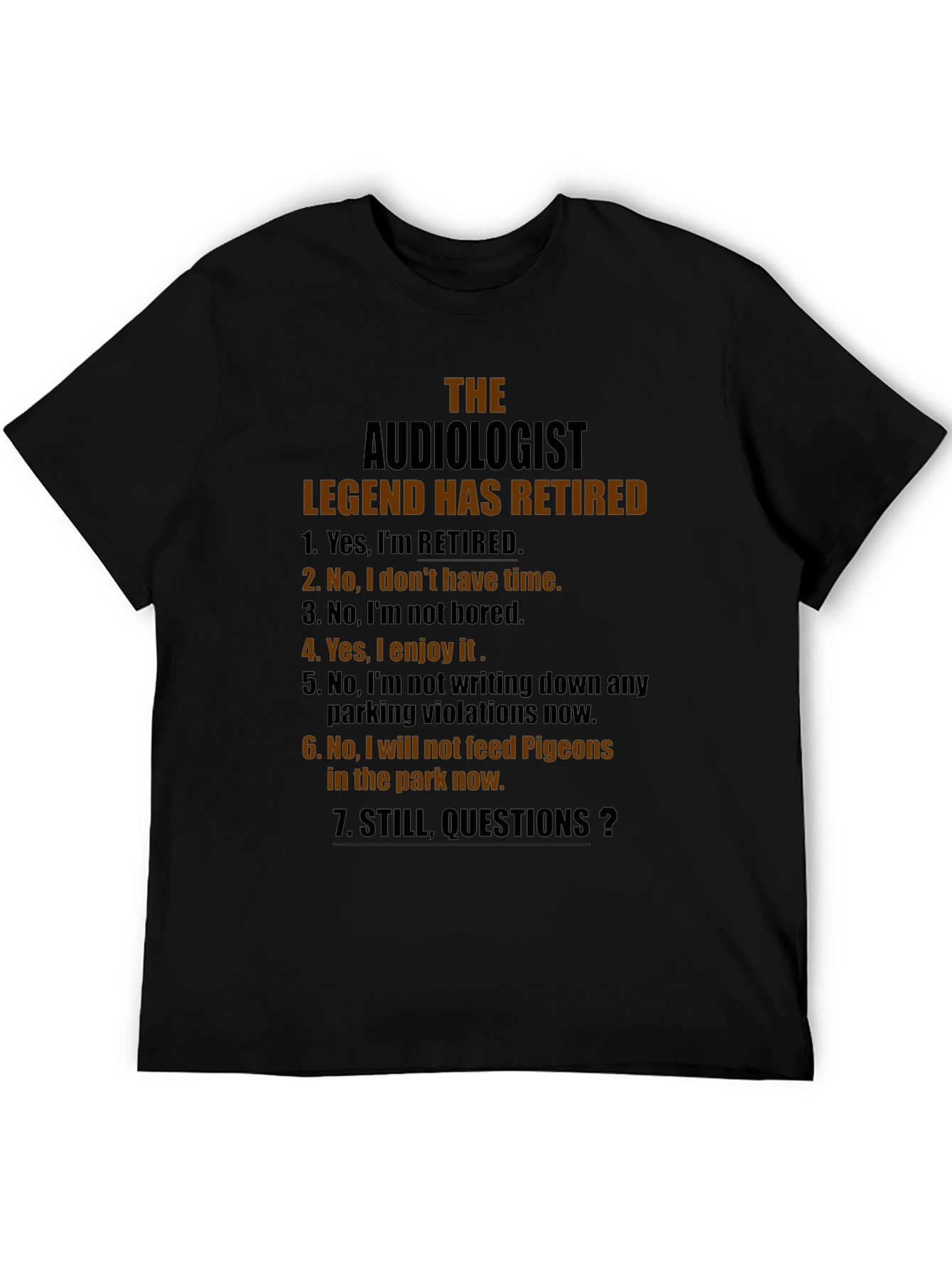 Retired Audiologist Legend T-Shirt - 5