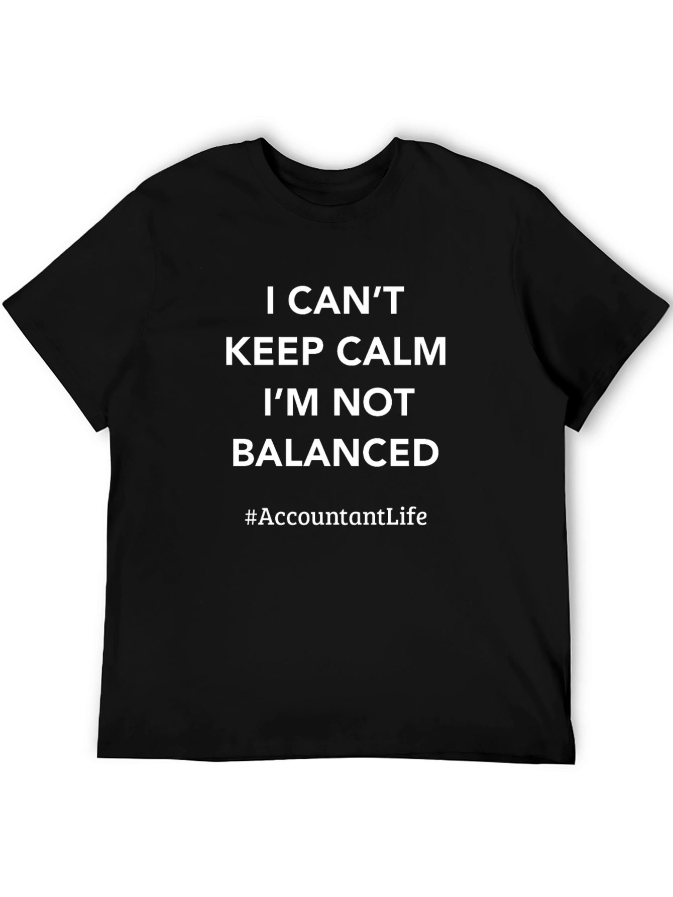 Black I Can't Keep Calm Accountant T-Shirt view 5