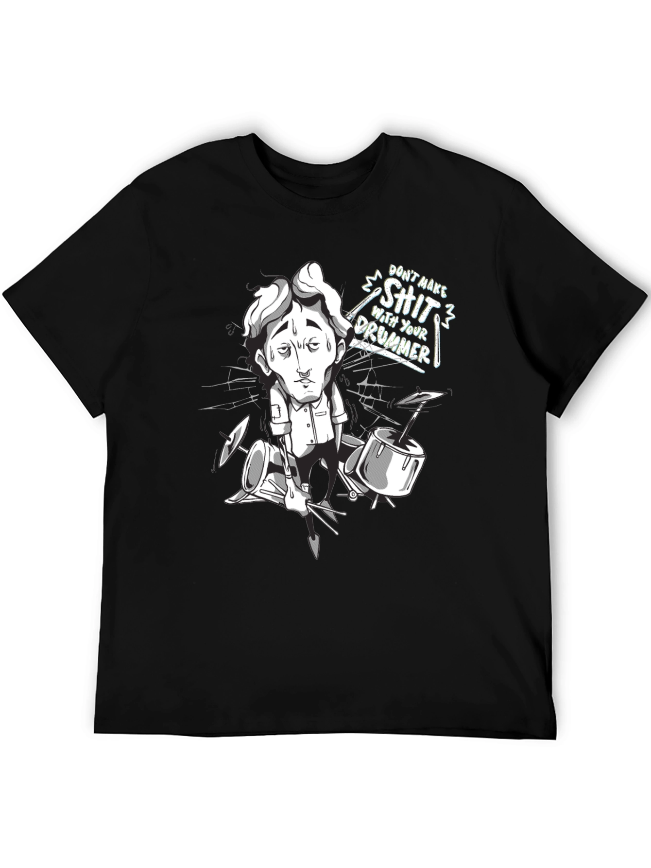 Black Don't Make Shit With Your Drummer Graphic T-Shirt view 5