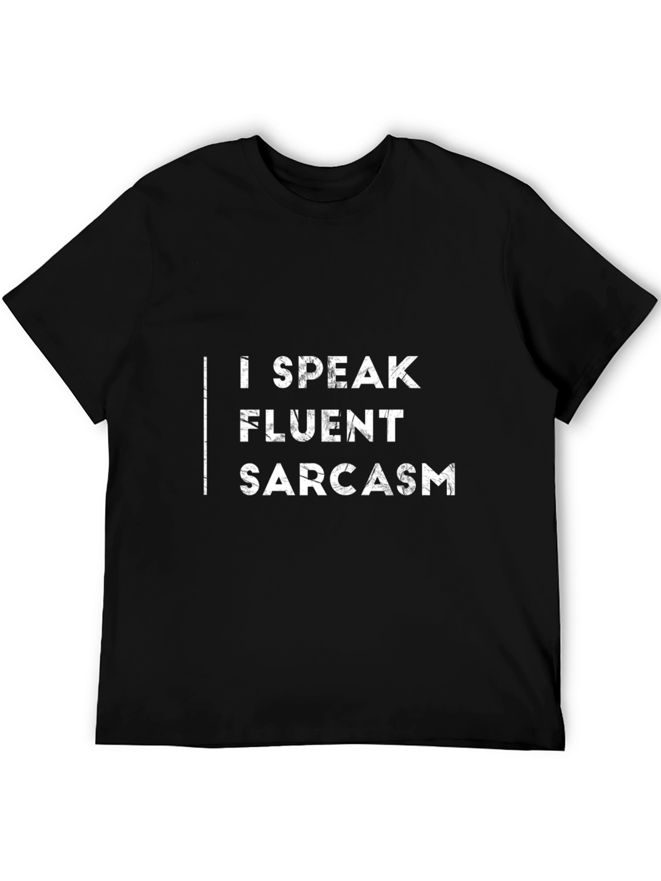 Black I Speak Fluent Sarcasm Black T-Shirt view 5